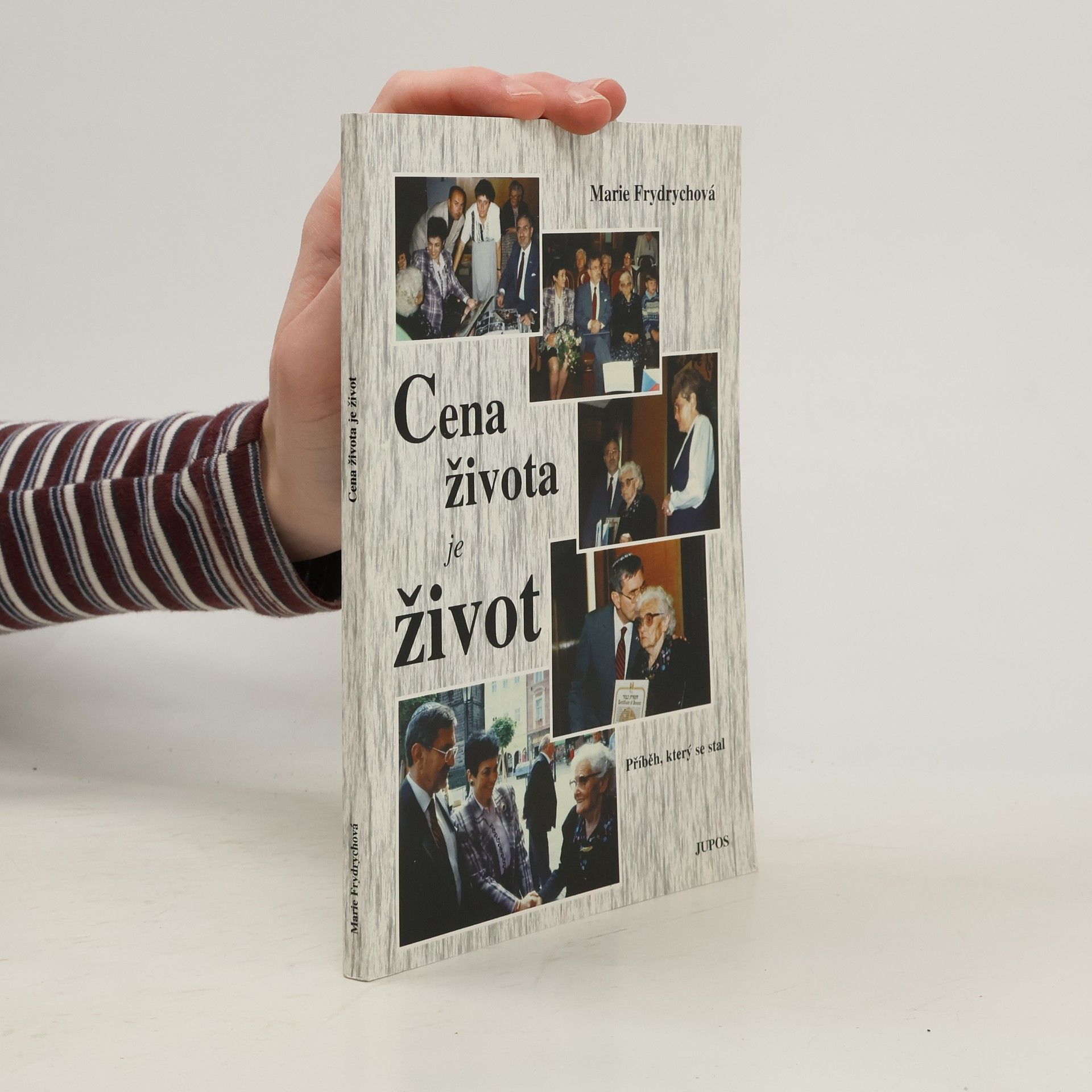 Marie Frydrychová Cena života je život