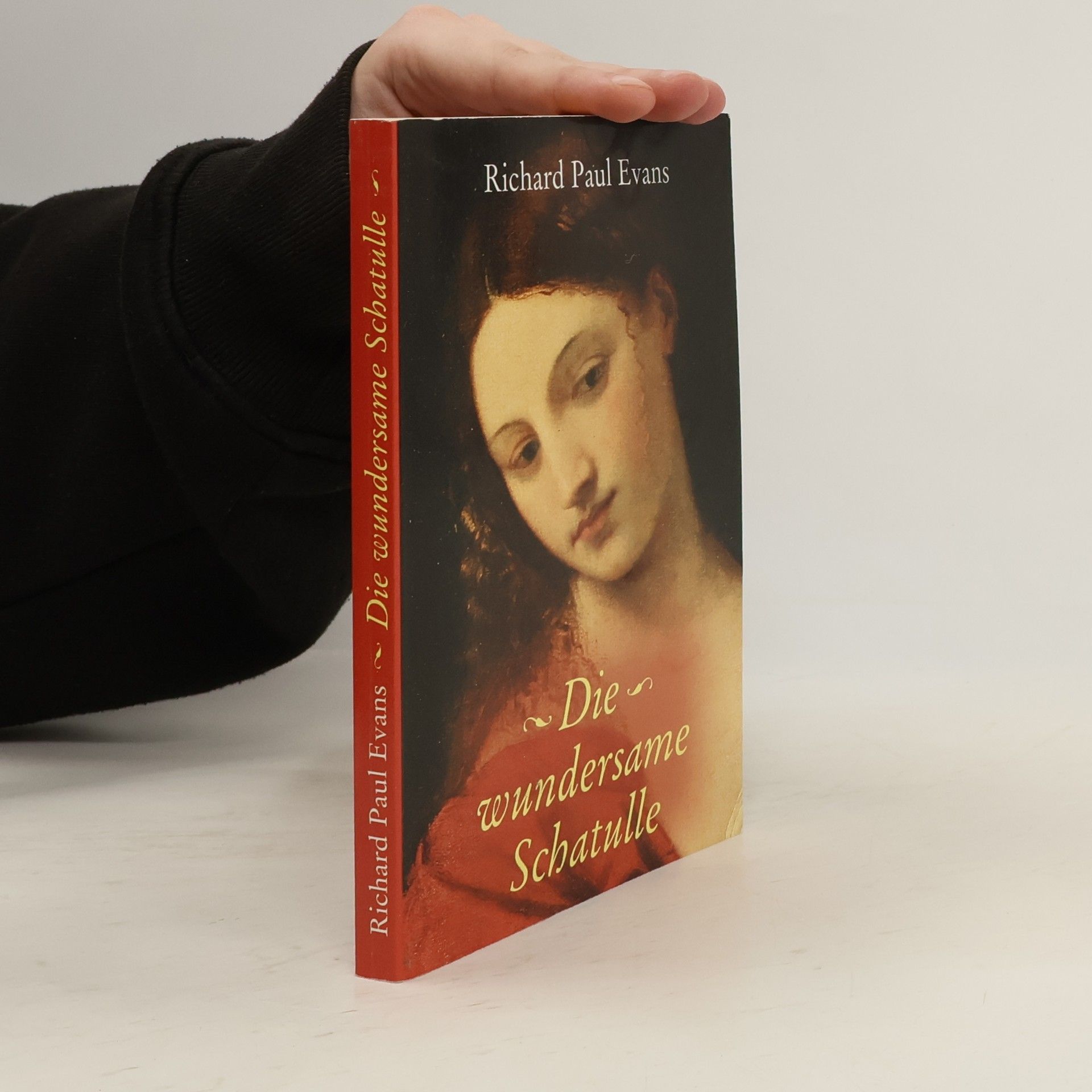 Richard Paul Evans Die wundersame Schatulle