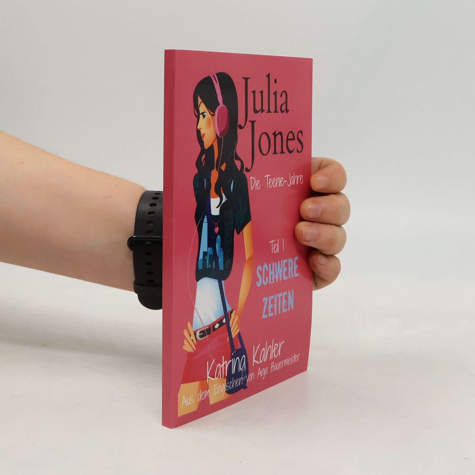 Julia Jones - Die Teenie-Jahre - Teil 1