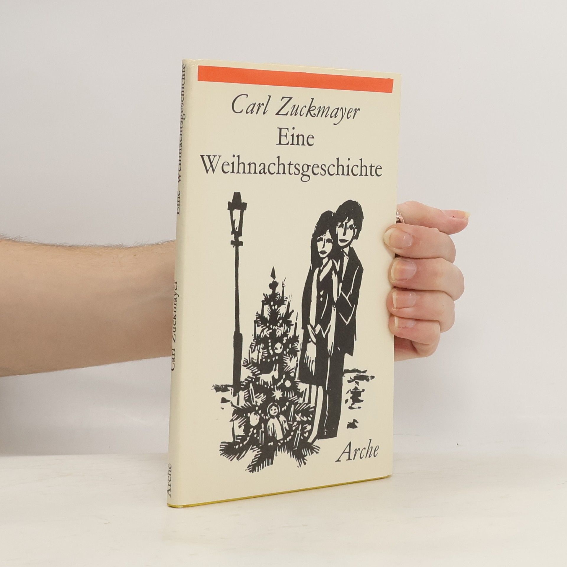 Carl Zuckmayer Eine Weihnachtsgeschichte