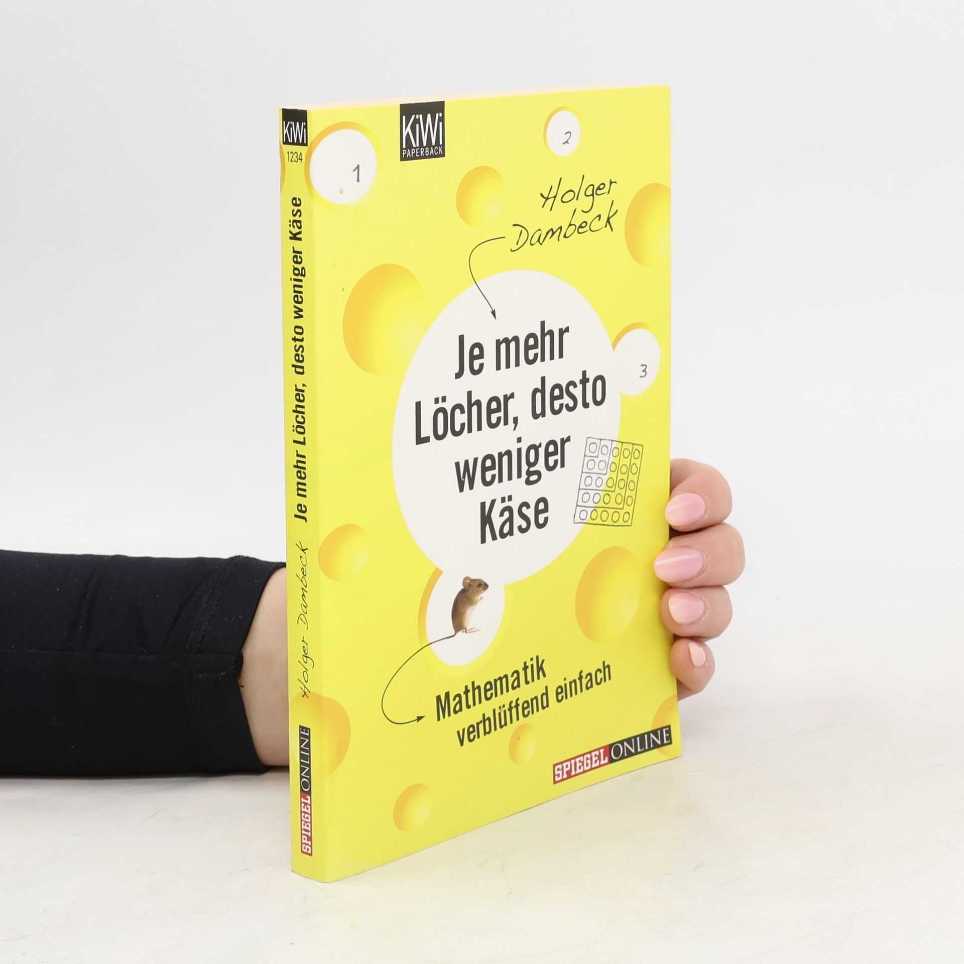 Holger Dambeck Je mehr Löcher, desto weniger Käse