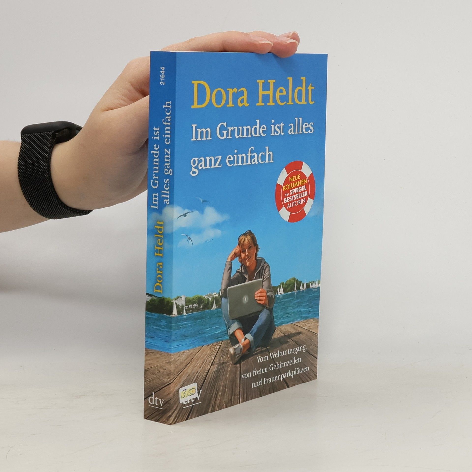 Dora Heldt Im Grunde ist alles ganz einfach