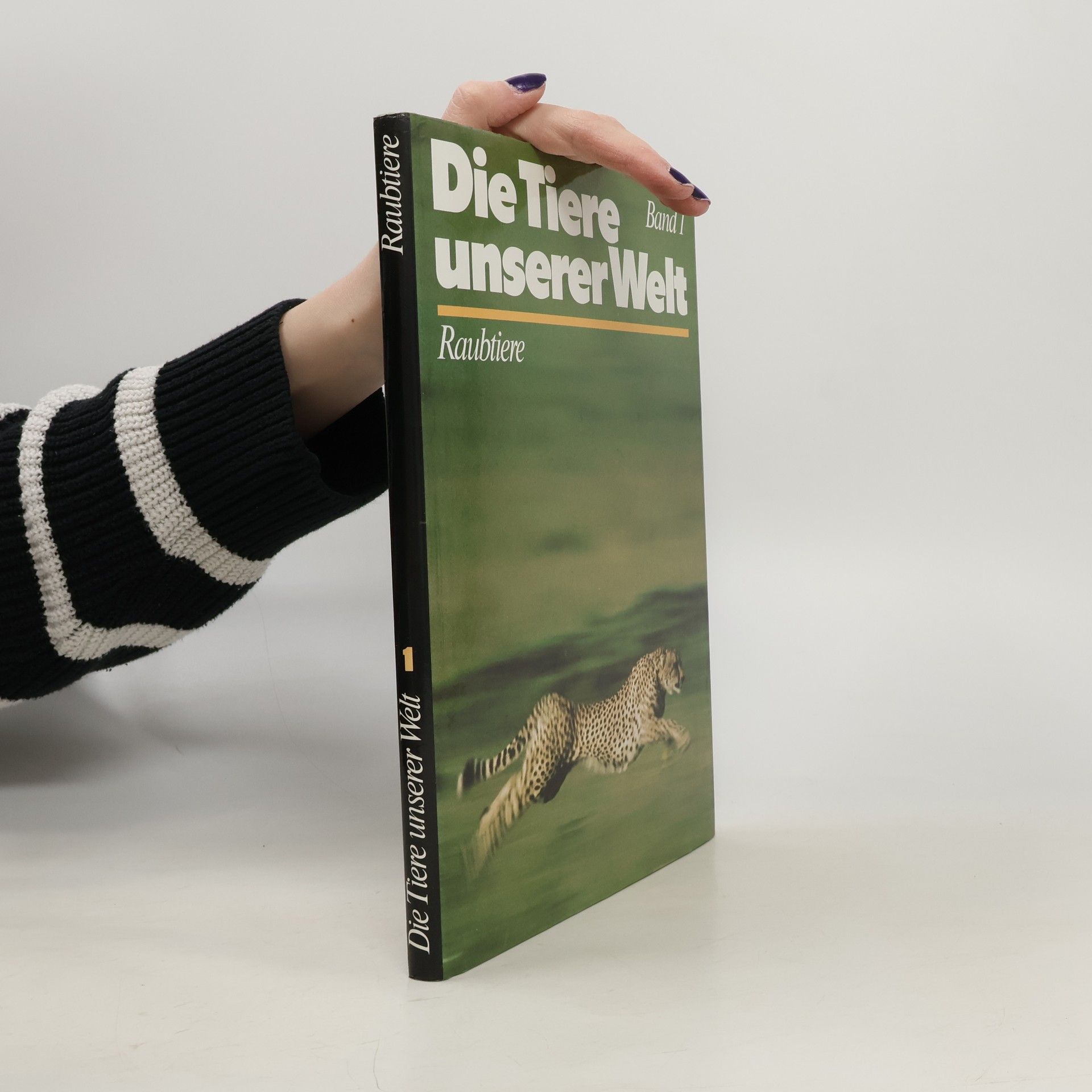 Collectif d'auteurs Die Tiere unserer Welt 1. Raubtiere