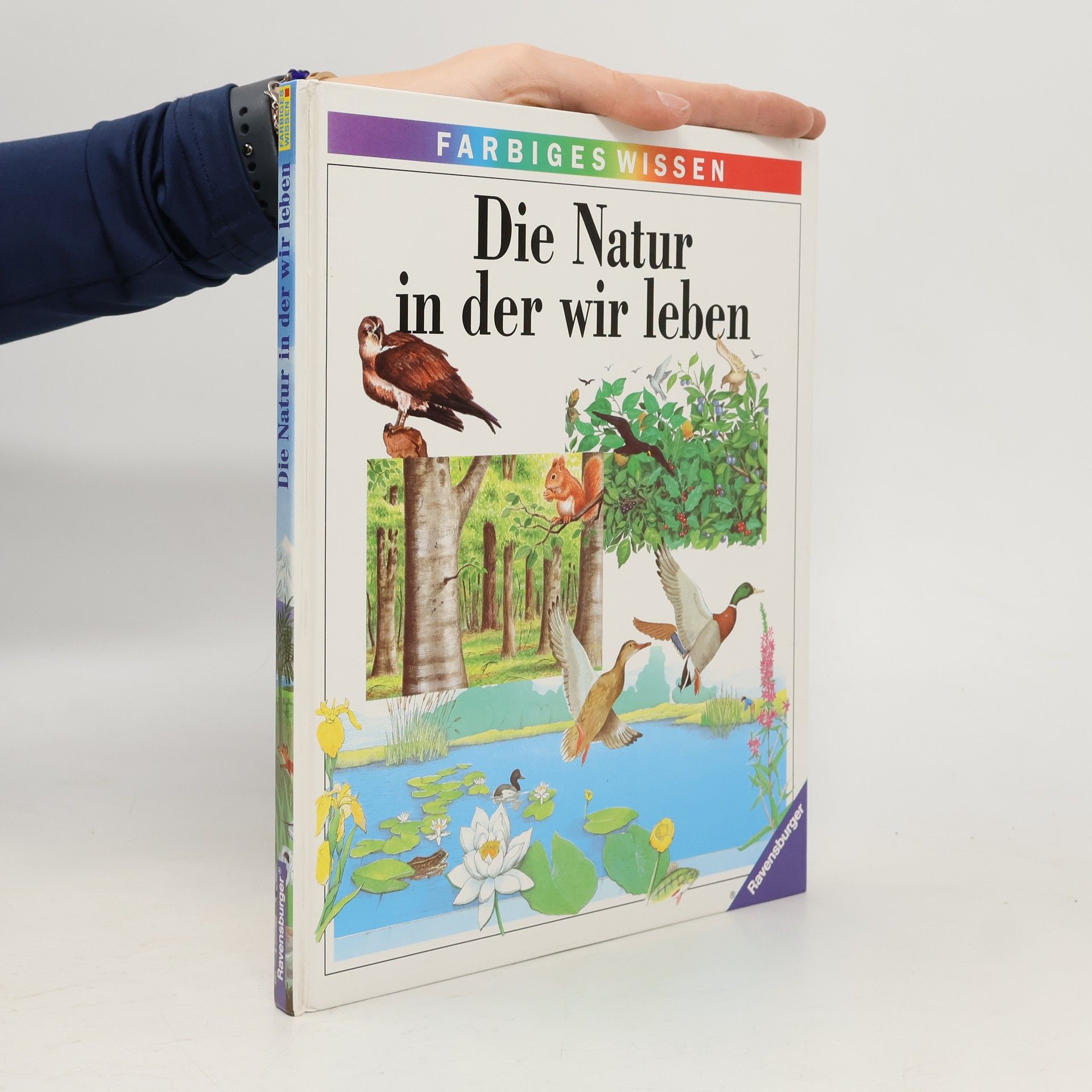 Autores varios Die Natur in der wir Leben