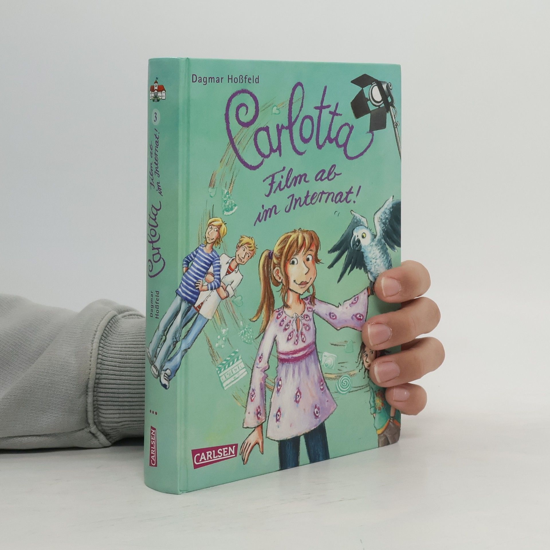 Dagmar Hossfeld Carlotta. Film ab im Internat! 3