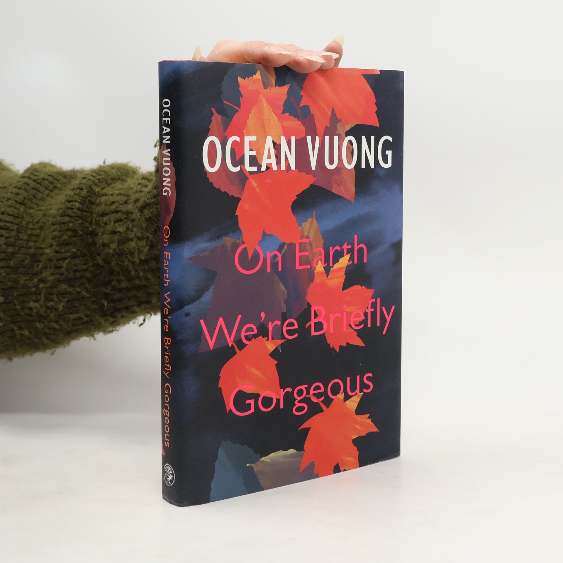 Ocean Vuong On Earth we're briefly gorgeous