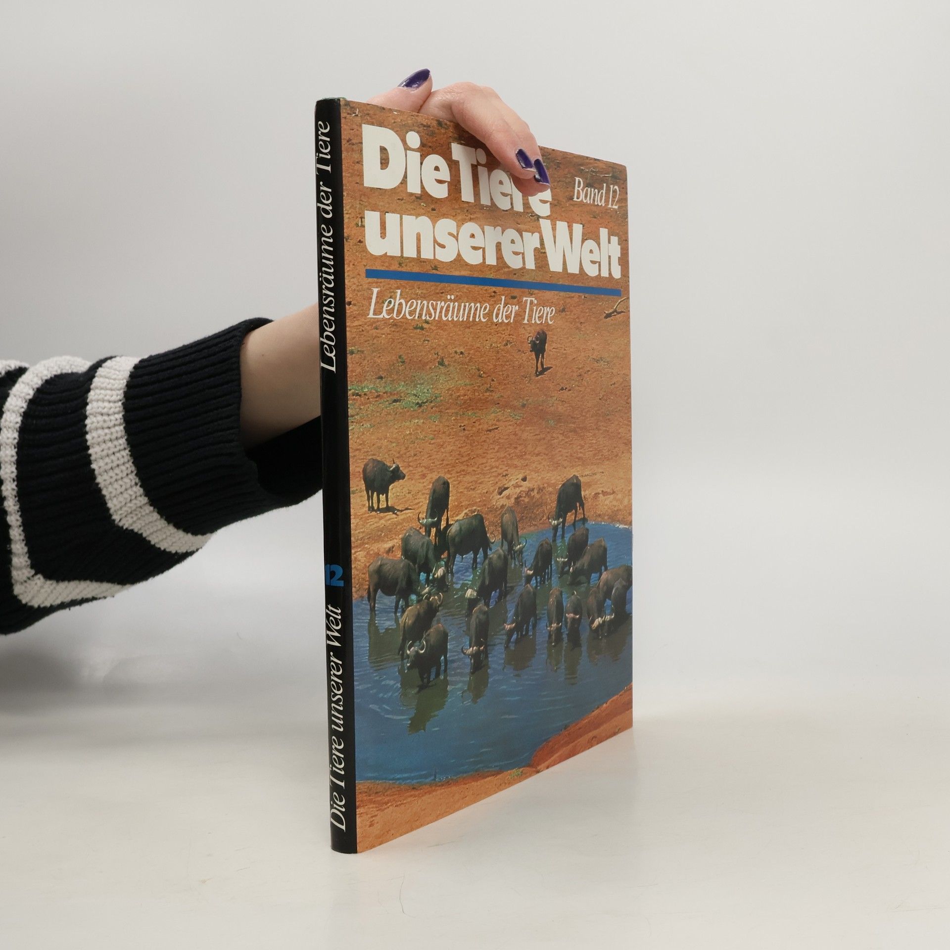 Autorenkollektiv Die Tiere unserer Welt 12. Lebensräume der Tiere