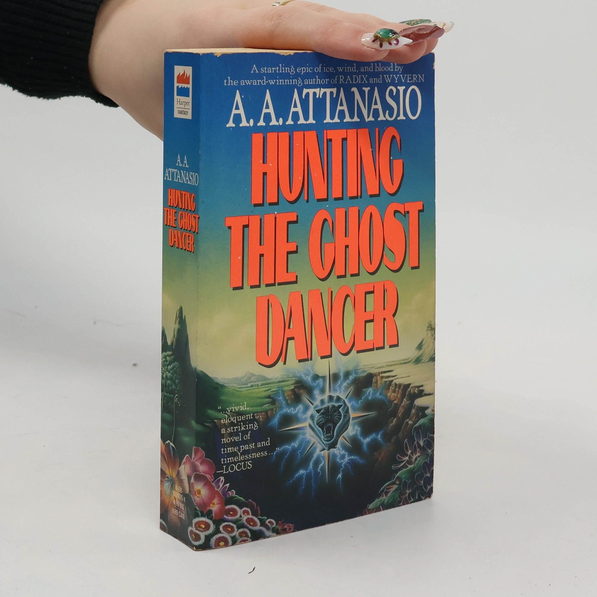 A. A. Attanasio Hunting the Ghost Dancer