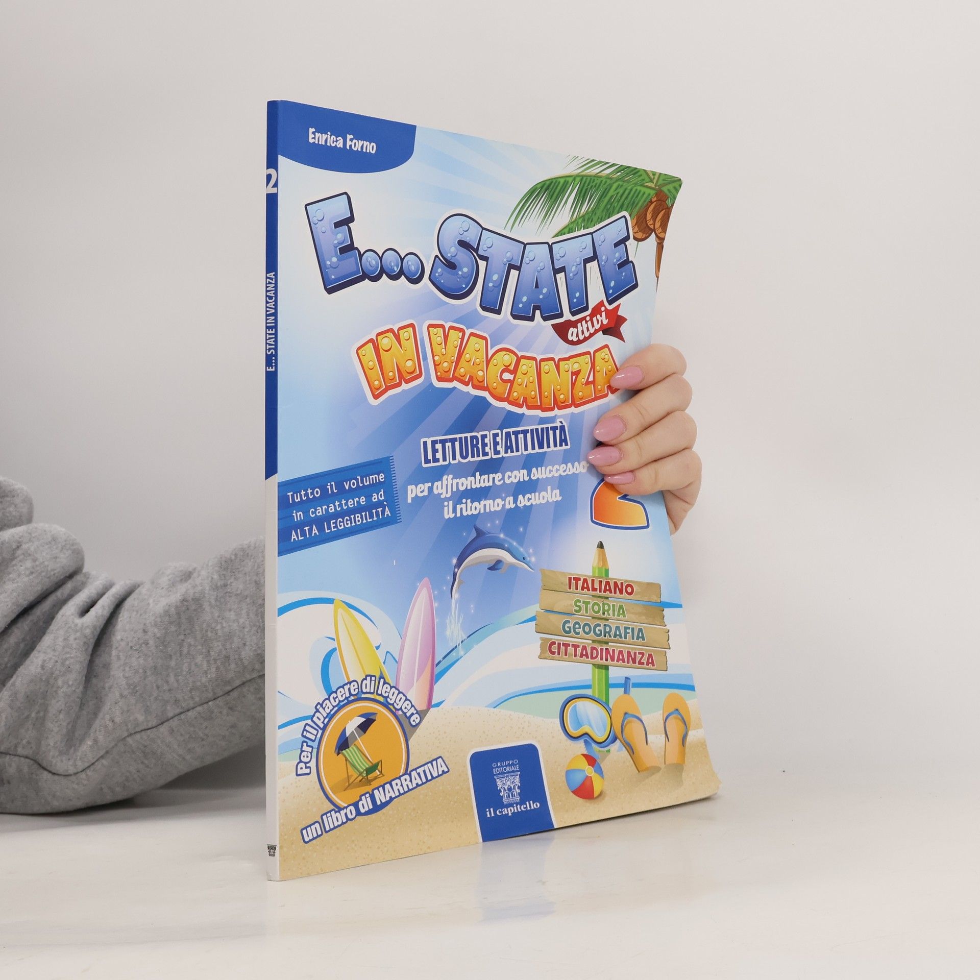 Autorenkollektiv E...state attivi in vacanza. Per la Scuola media