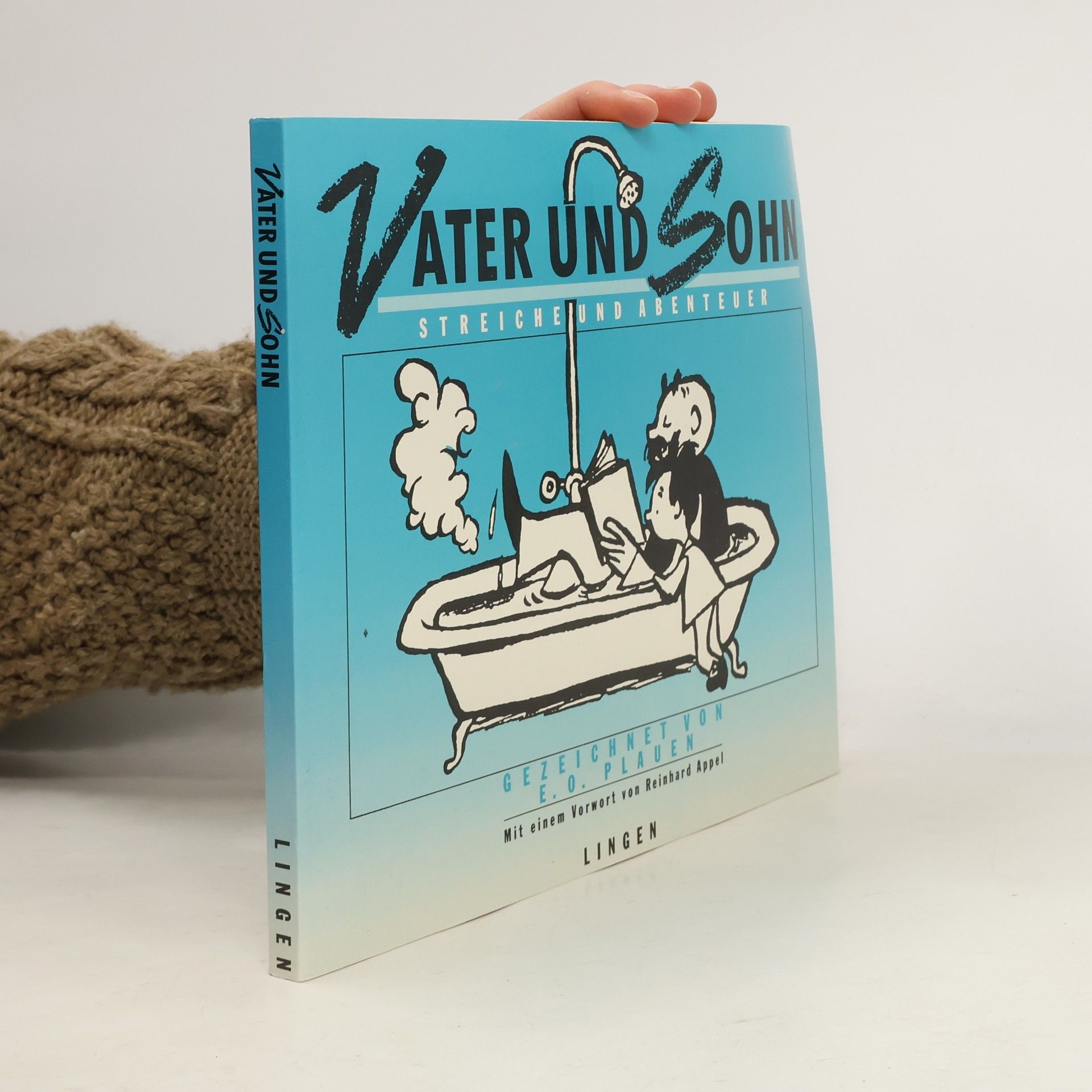 E. O. Plauen Vater und Sohn: Streiche und Abenteuer