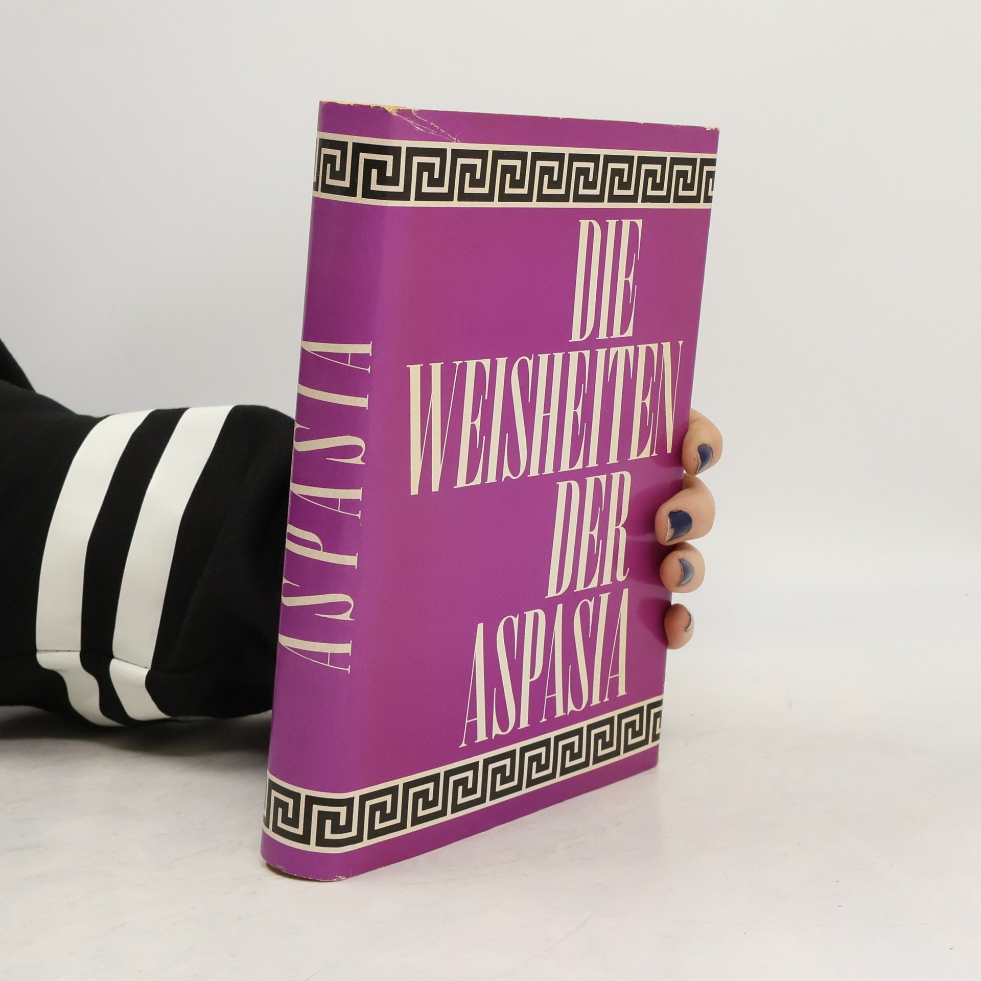 Fritz Foregger Die Weisheiten der Aspasia