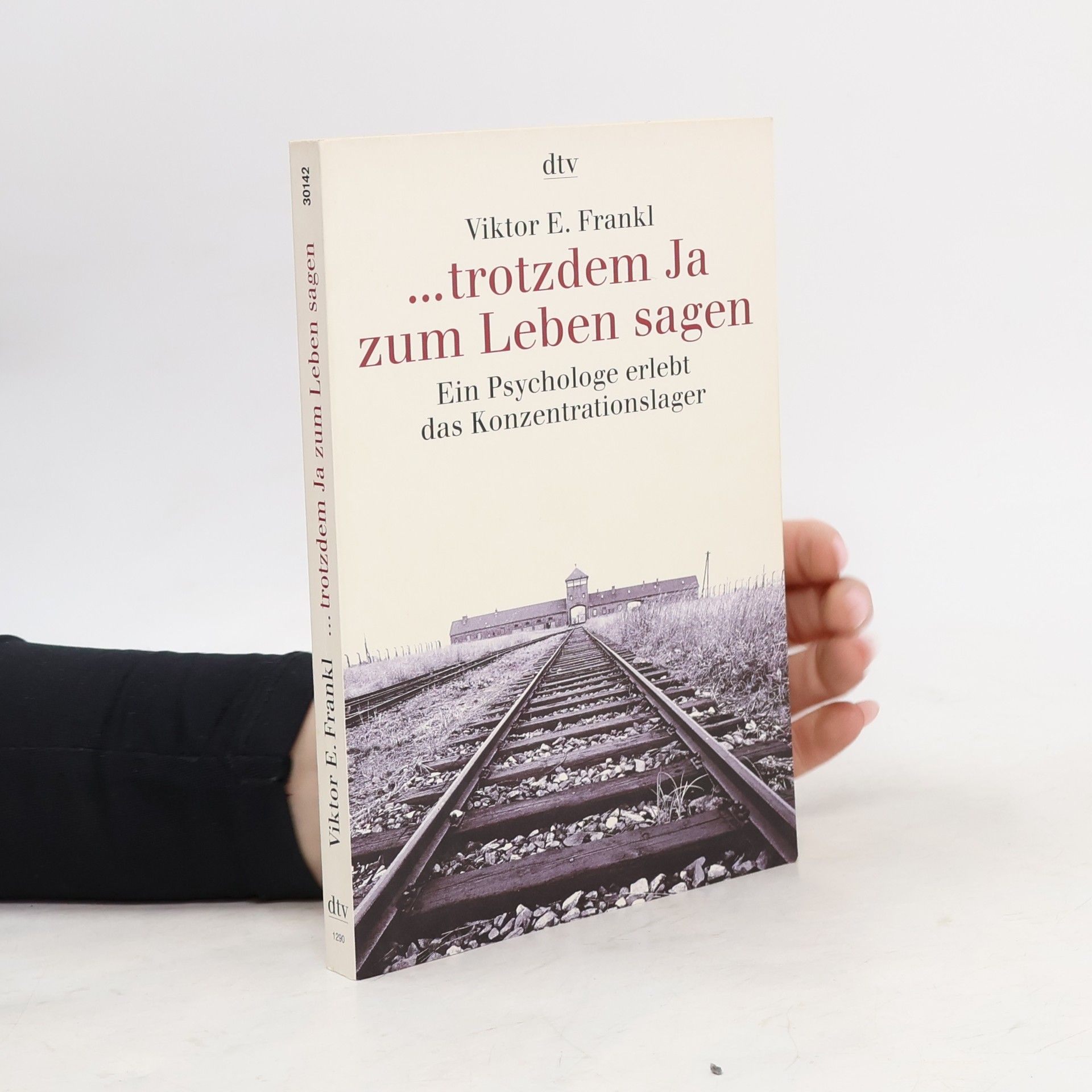 Viktor Frankl ... trotzdem Ja zum Leben sagen