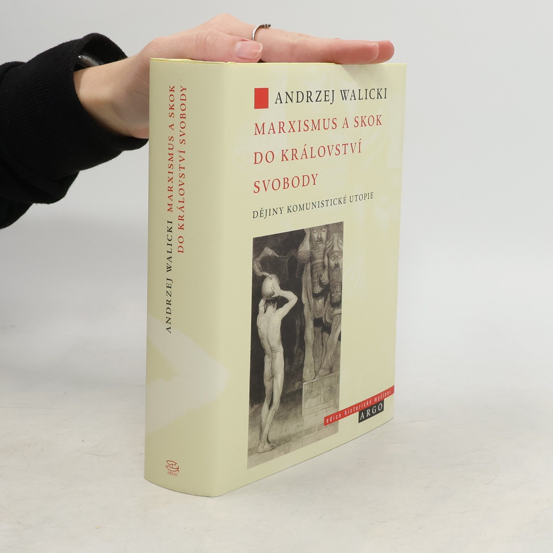 Andrzej Walicki Marxismus a skok do království svobody