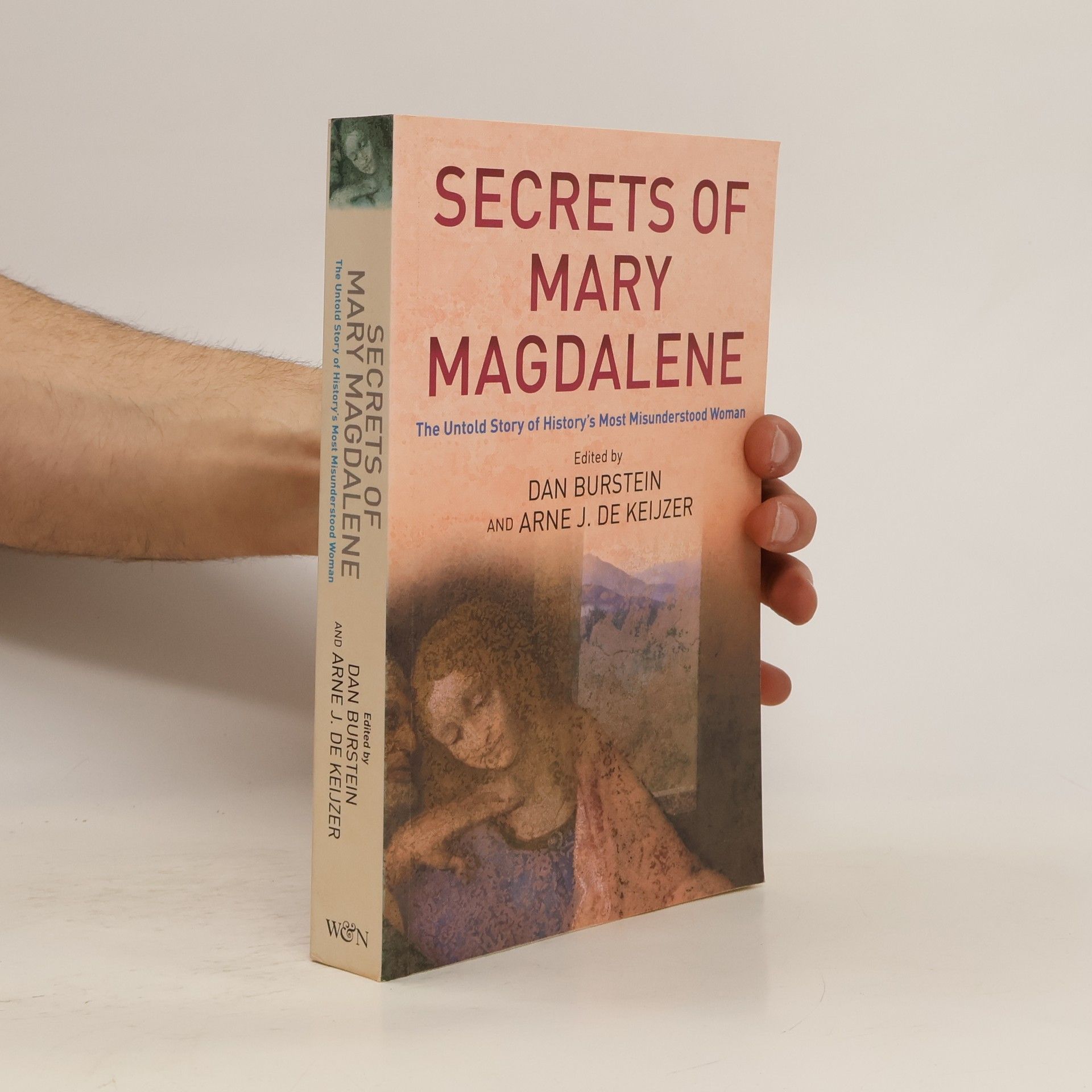 Arne J. De Keijzer Secrets of Mary Magdalene