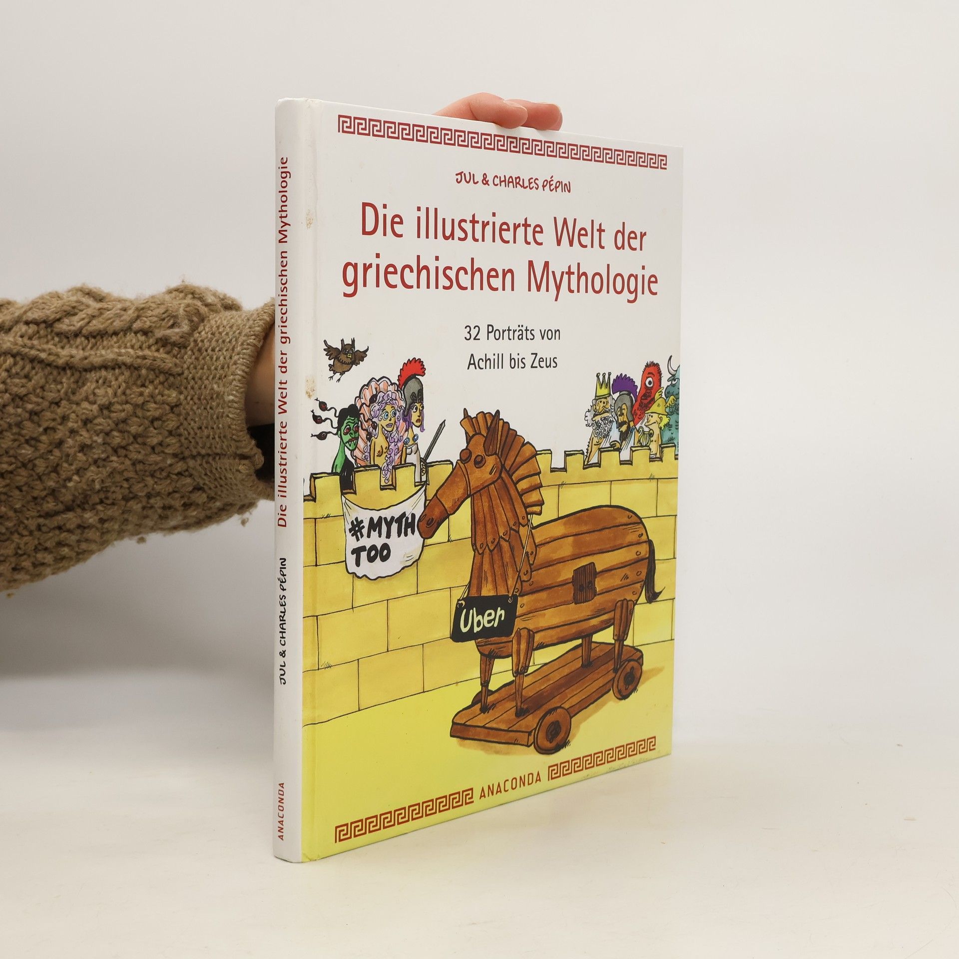 Die illustrierte Welt der griechischen Mythologie