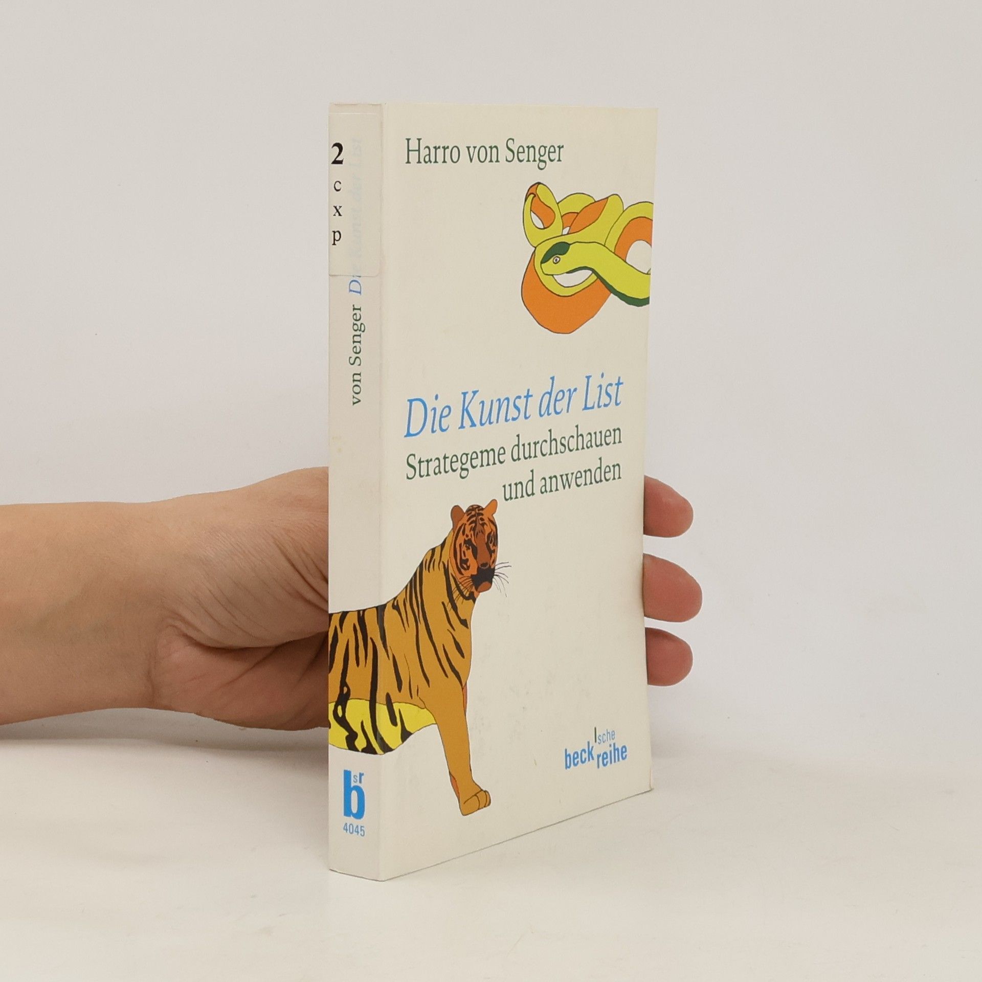 Harro von Senger Beck'sche Reihe: Die Kunst der List