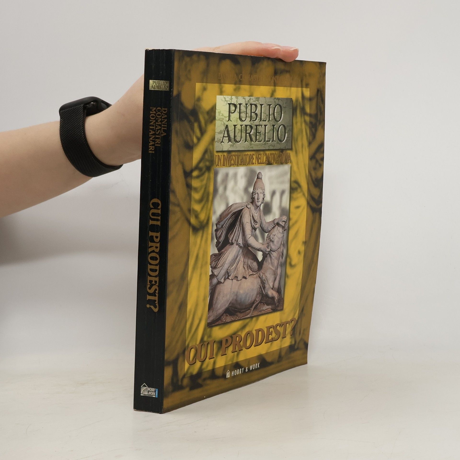 Publio Aurelio: Cui prodest?