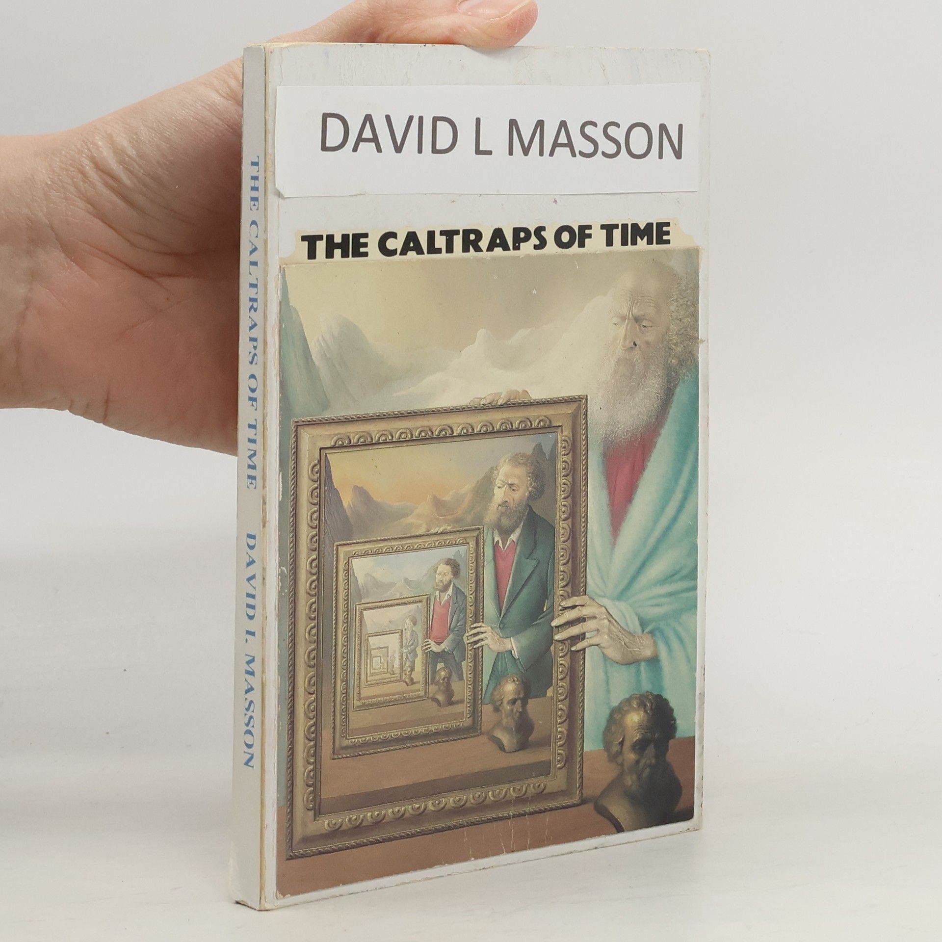 David I. Masson The Caltraps of Time