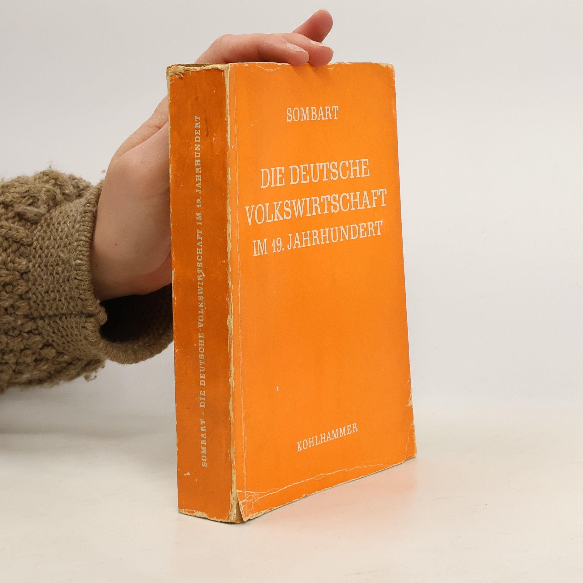 Werner Sombart Die Deutsche Volkswirtschaft Im Neunzehnten Jahrhundert