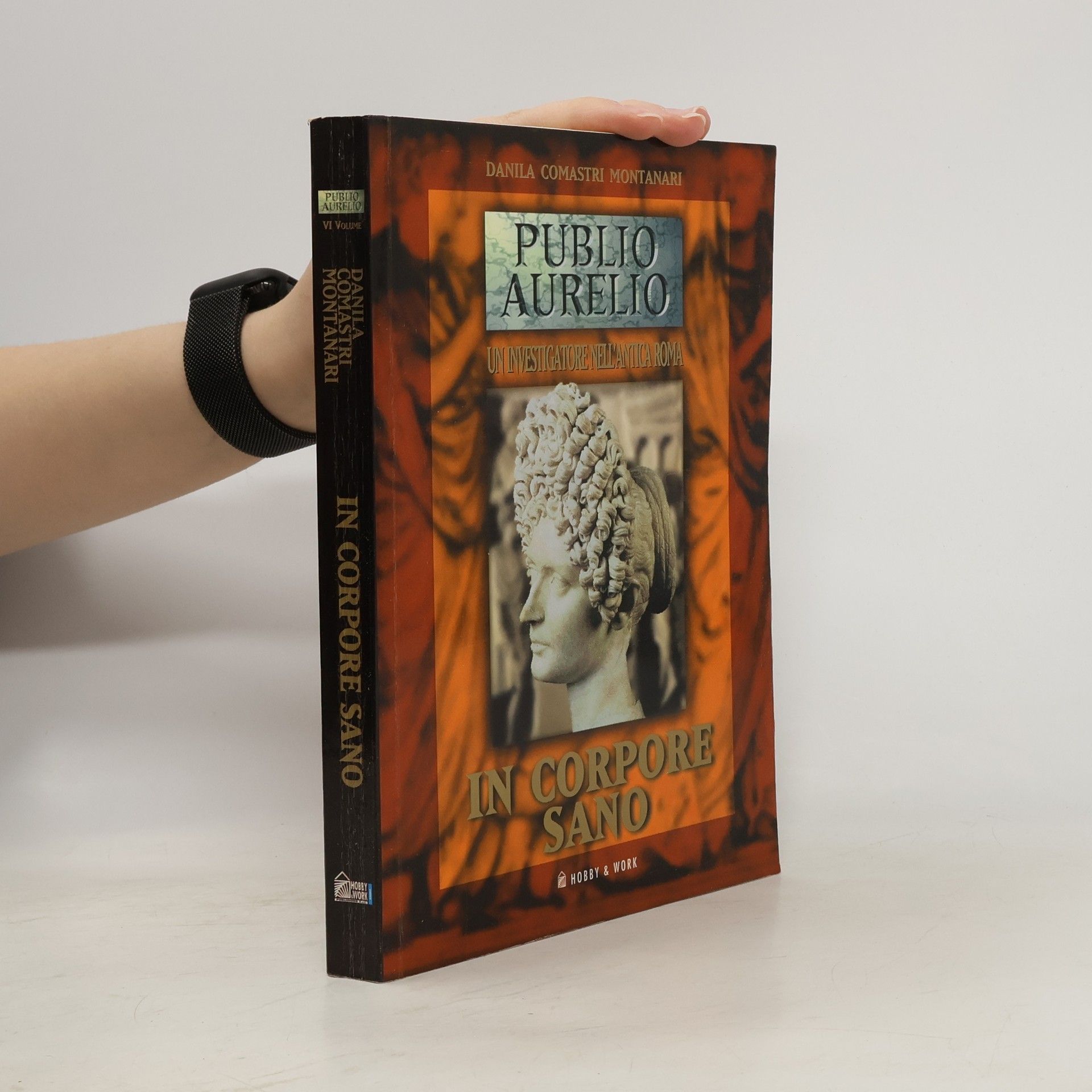 Publio Aurelio - 6: In corpore sano