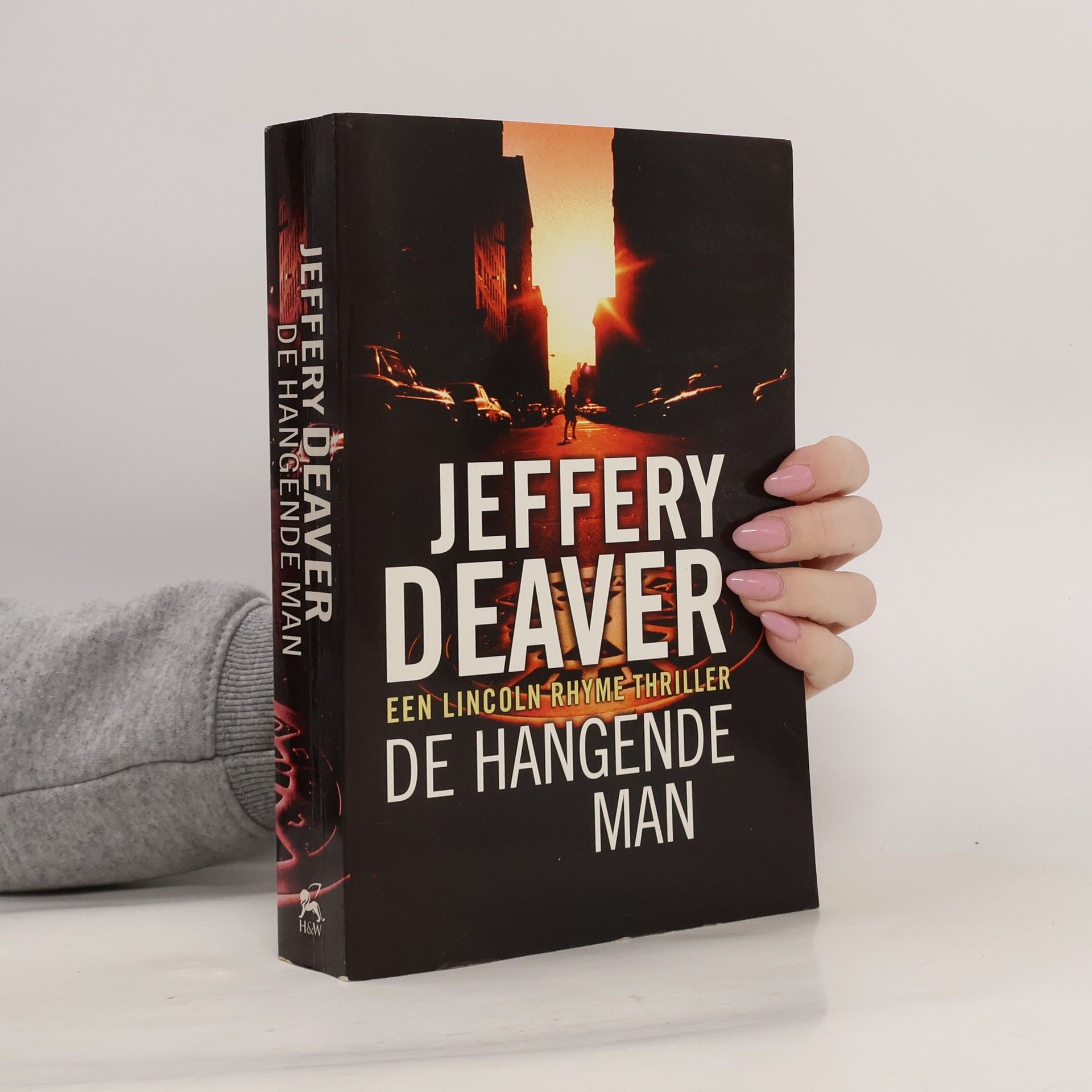 Jeffery Deaver Lincoln Rhyme - 6: De hangende man