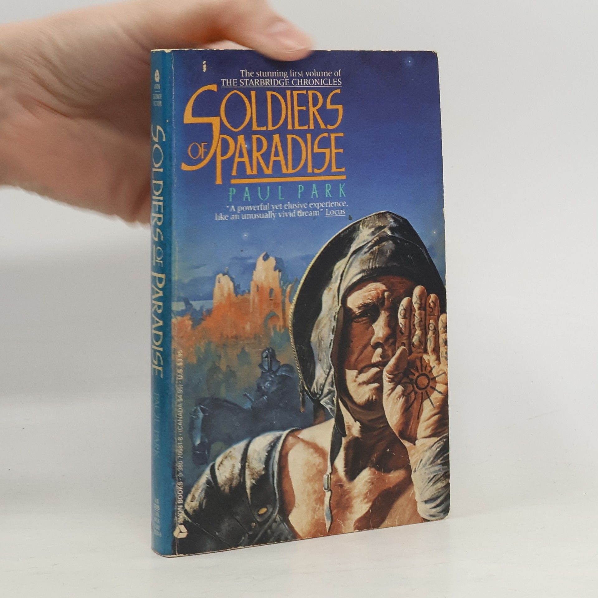 Paul Park The Starbridge Chronicles - 1: Soldiers of Paradise