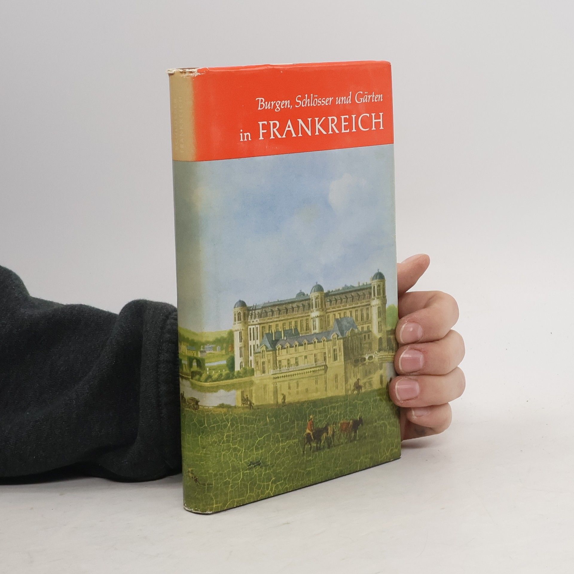 Burgen, Schlösser und Gärten in Frankreich