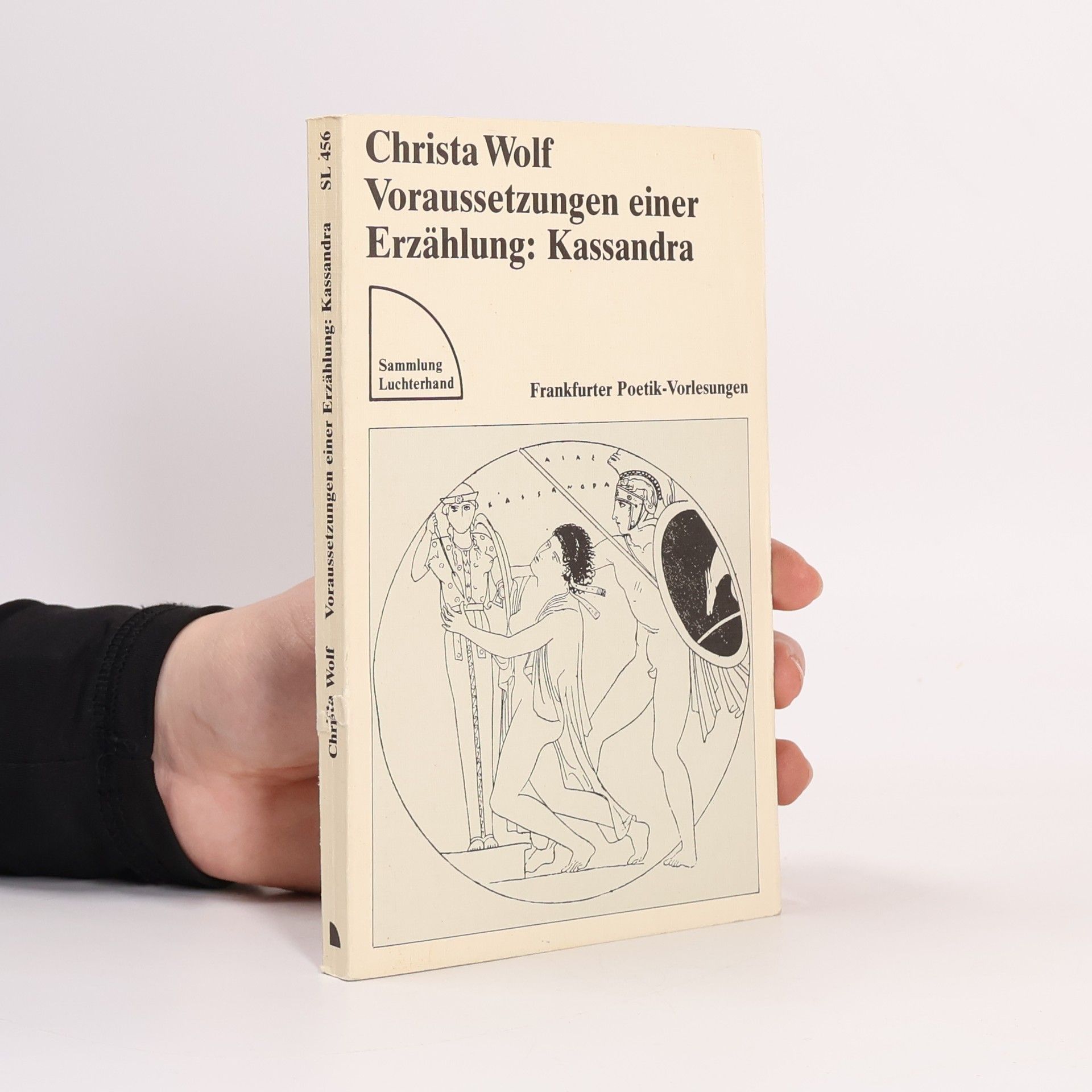 Christa Wolf Voraussetzung einer Erzählung: Kassandra