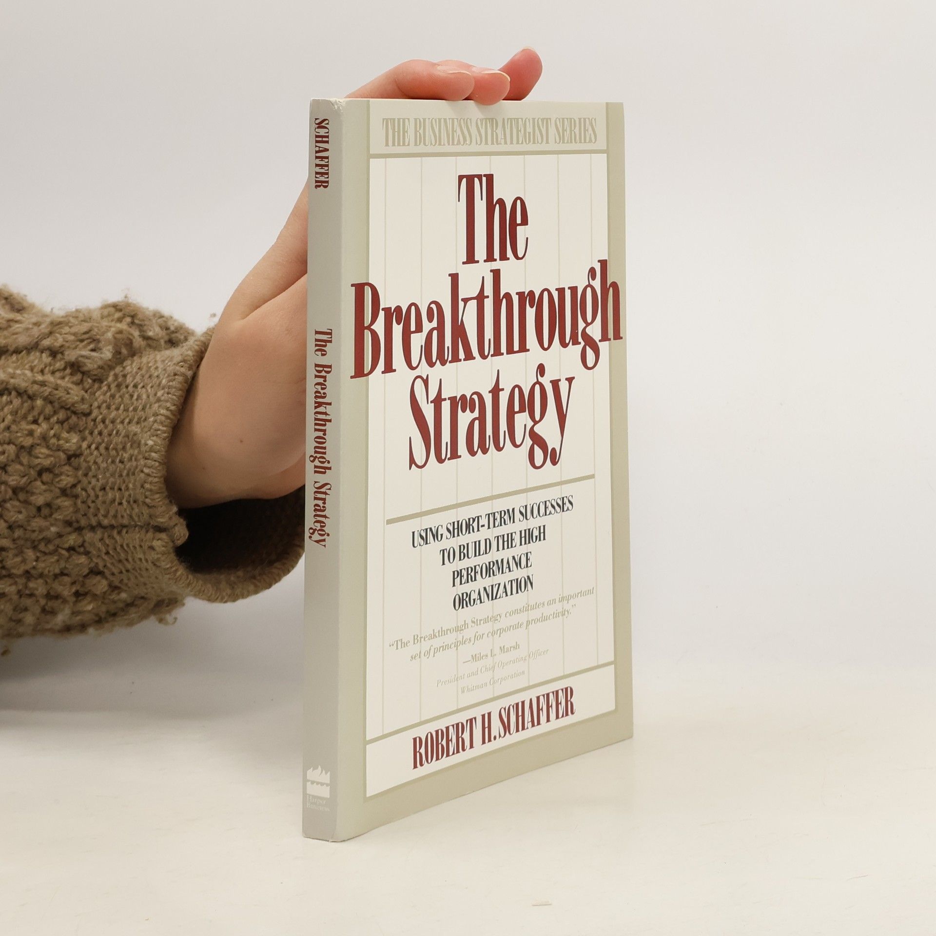 Robert H. Schaffer Breakthrough Strategy
