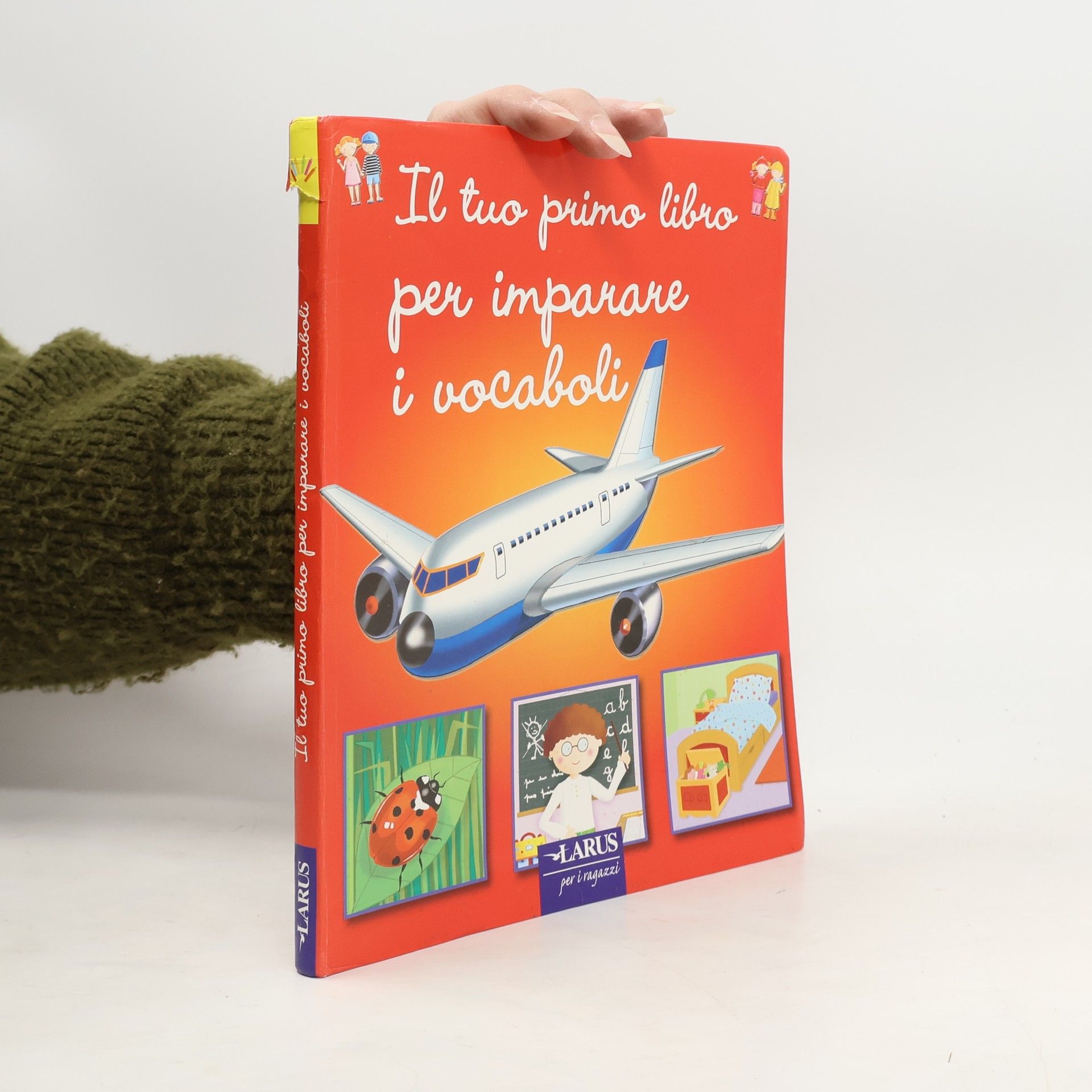 Autorenkollektiv Il tuo primo libro per imparare i vocaboli