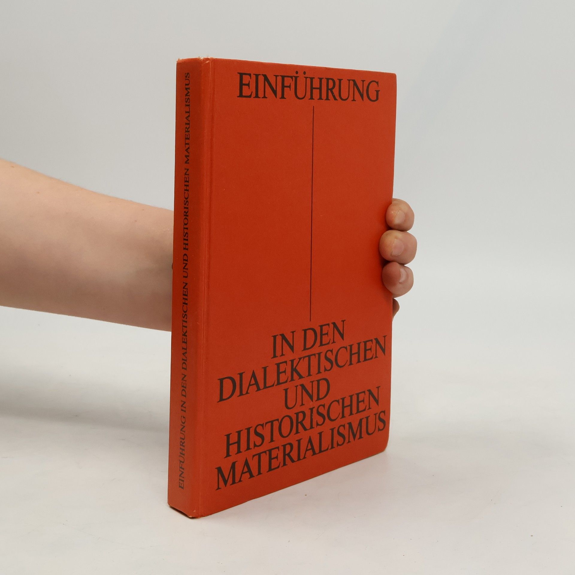 Autorenkollektiv Einführung in den dialektischen und historischen Materialismus
