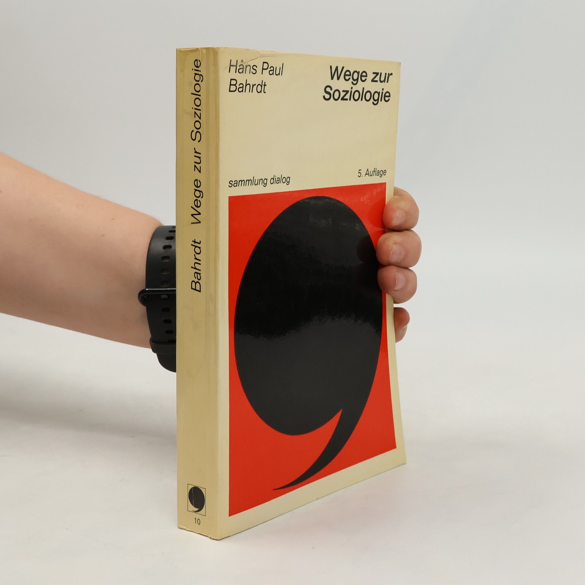 Hans Paul Bahrdt Wege zur Soziologie