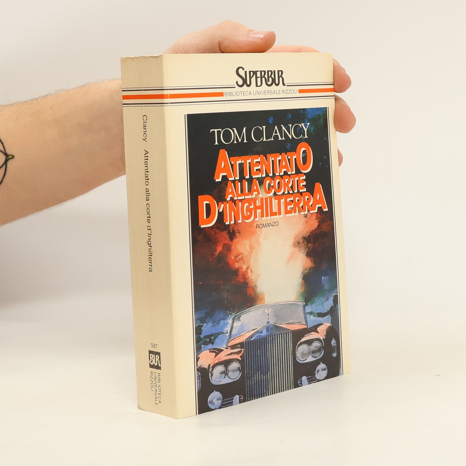 Tom Clancy Biblioteca Universale Rizzoli - 87: Attentato alla corte d'Inghilterra