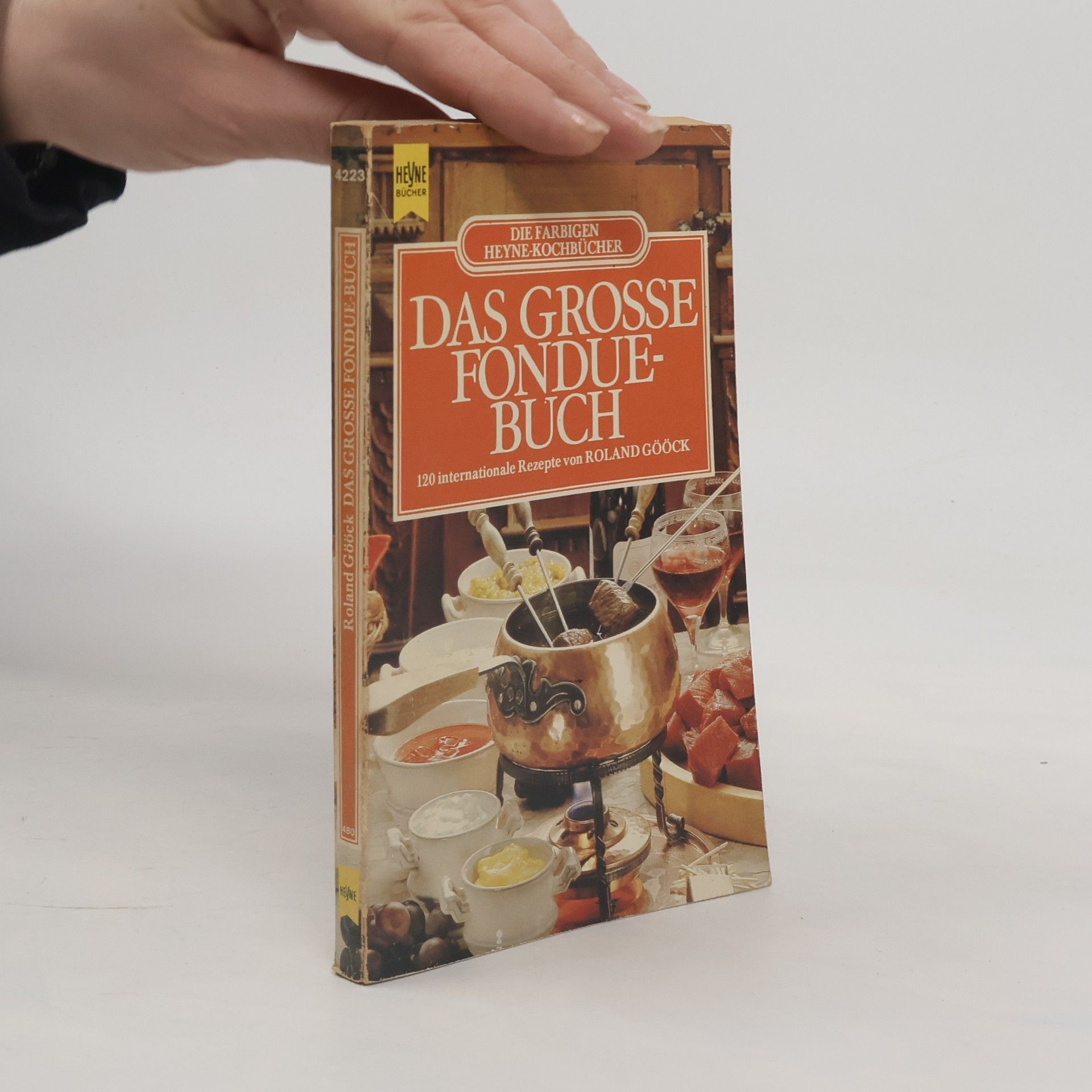 Roland Gööck Das grosse Fondue-Buch