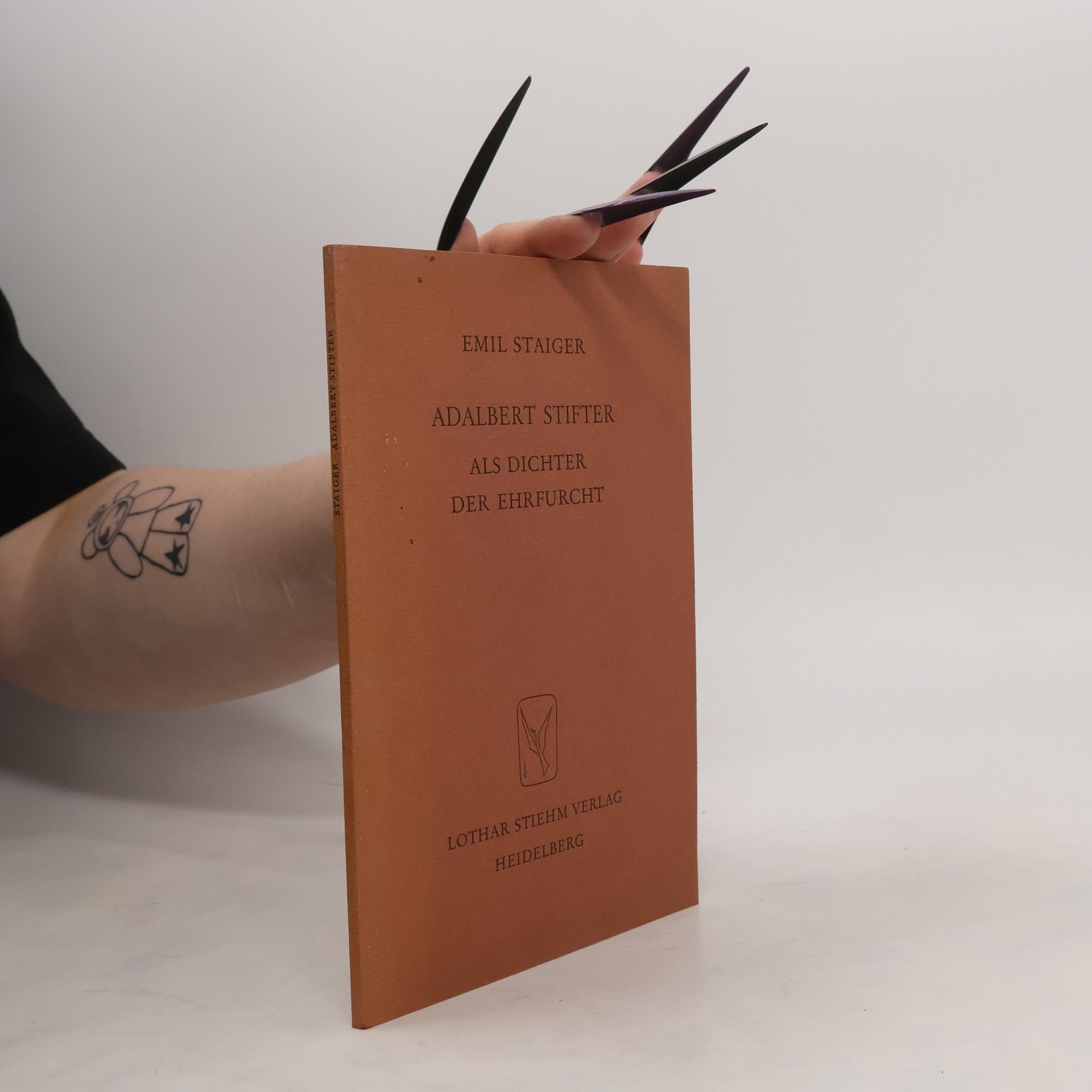 Emil Staiger Adalbert Stifter als Dichter der Ehrfurcht