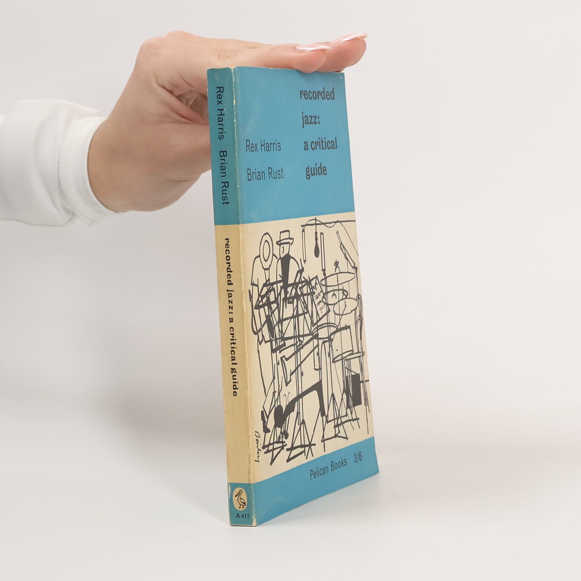 Rex Harris Recorded Jazz: A Critical Guide