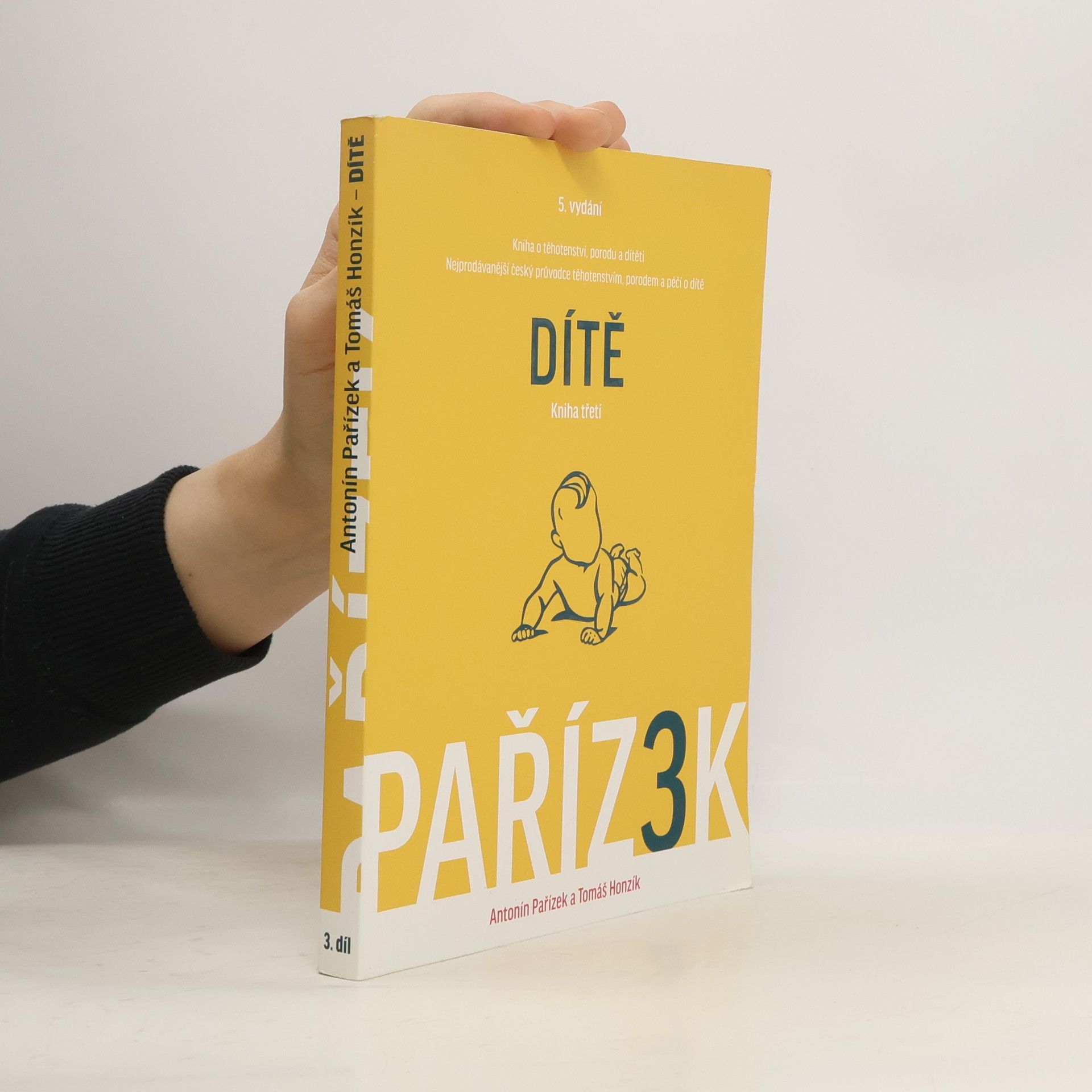 Kniha o těhotenství, porodu a dítěti: 3. díl, Dítě