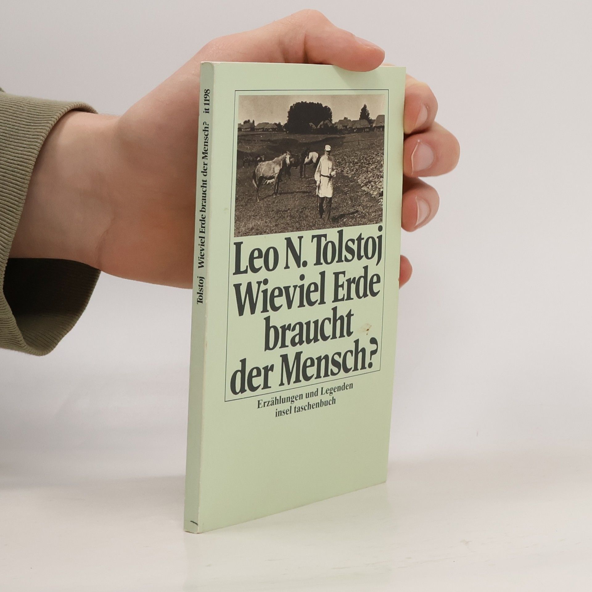 Lew Nikolajewitsch Tolstoi Wieviel Erde braucht der Mensch?