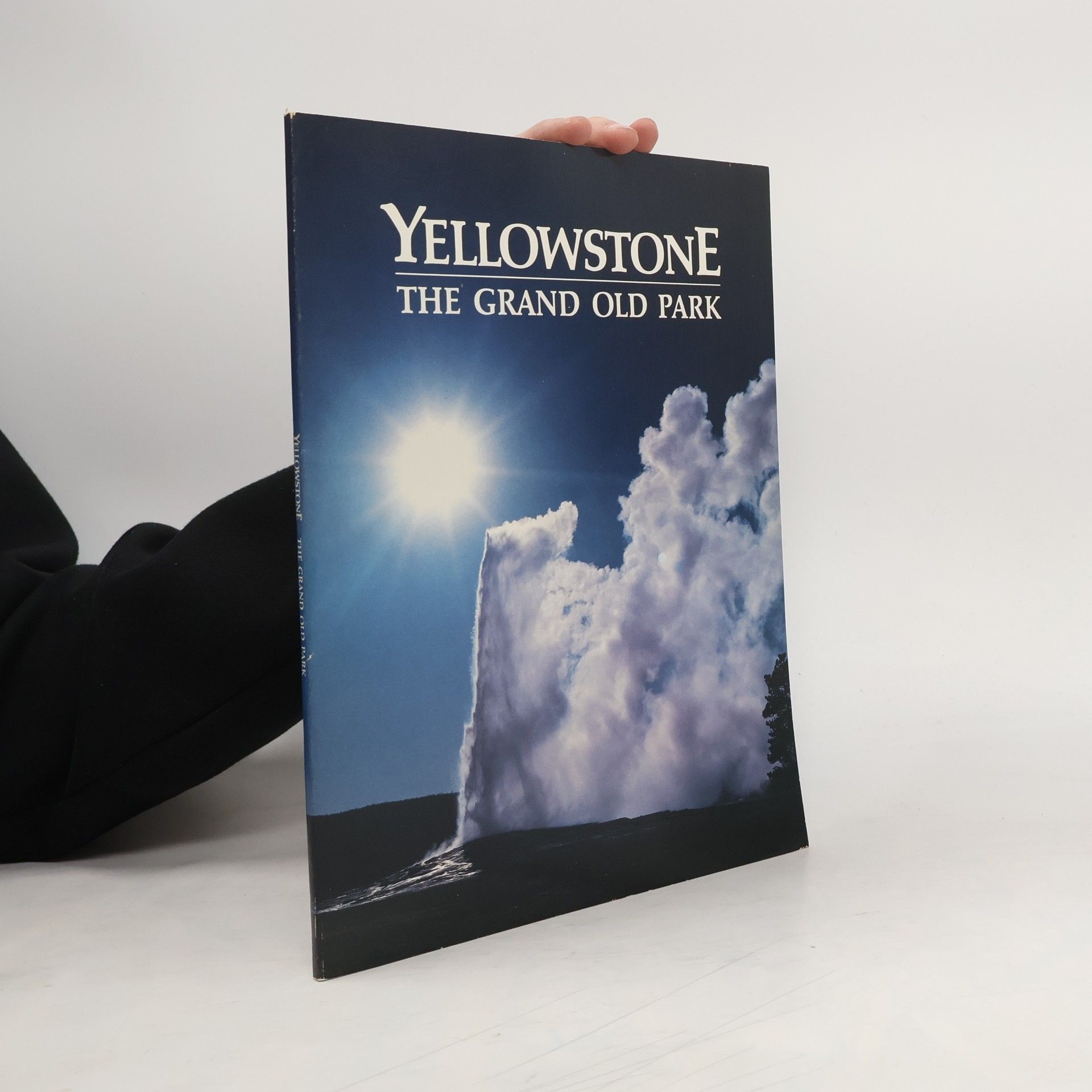 AA.VV. Yellowstone. The Grand Old Park