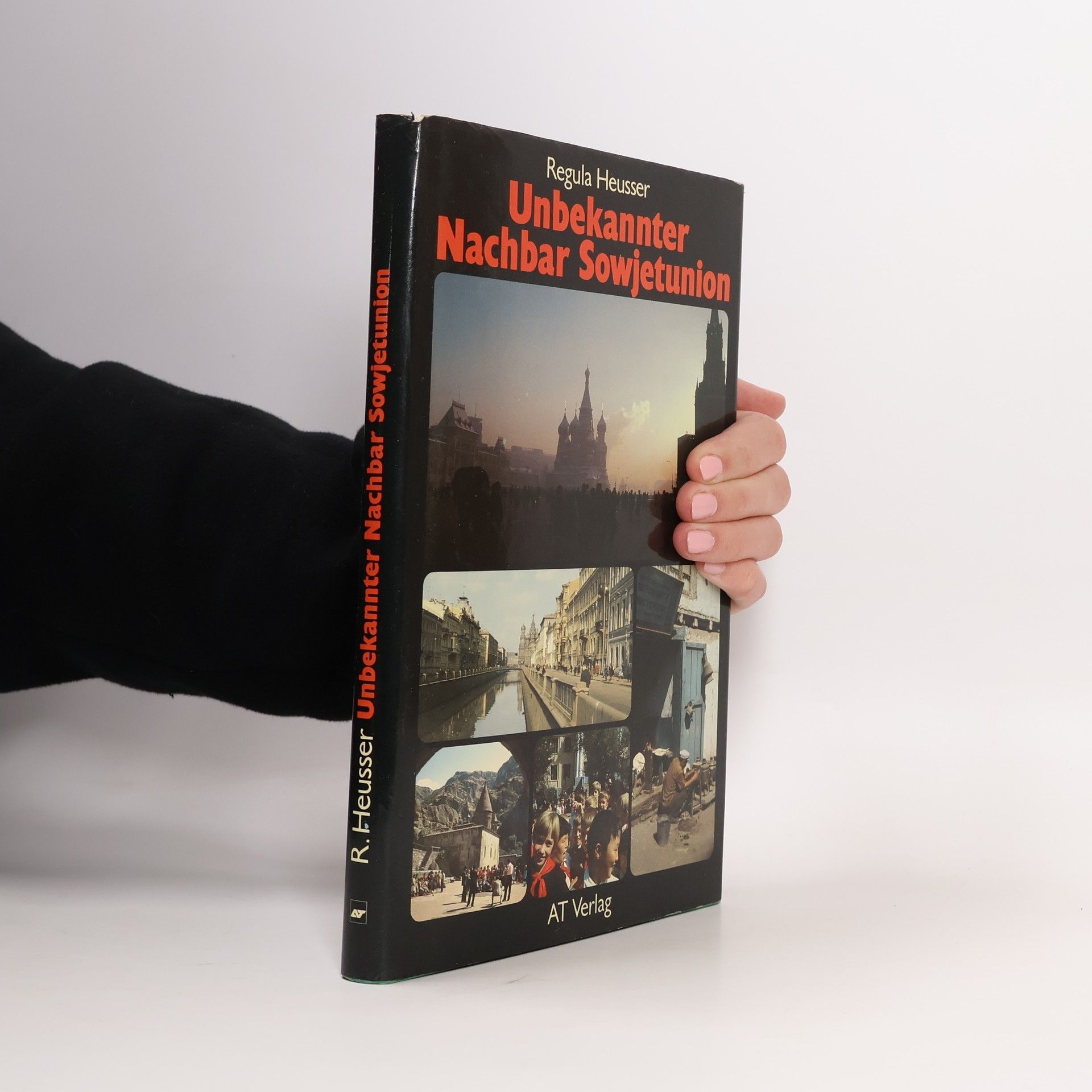 Regula Heusser Markun Unbekannter Nachbar Sowjetunion