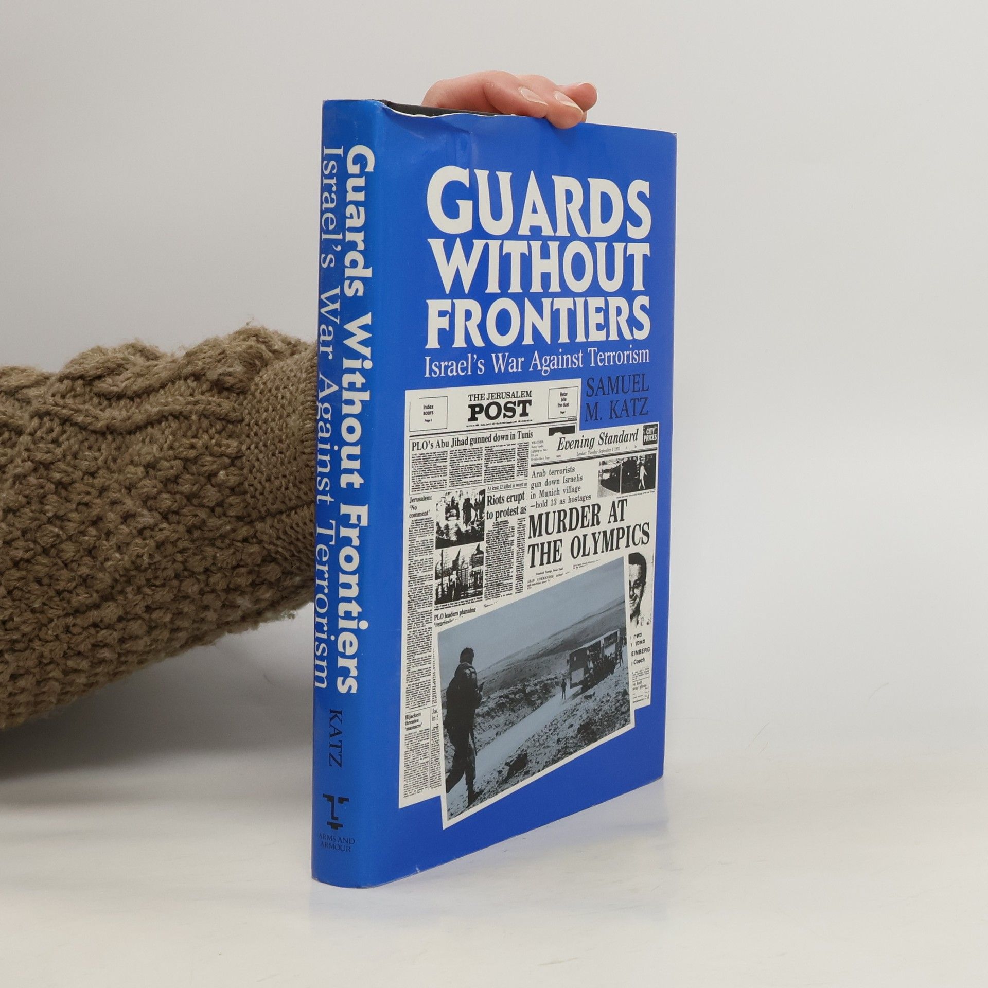 Samuel M. Katz Guards Without Frontiers