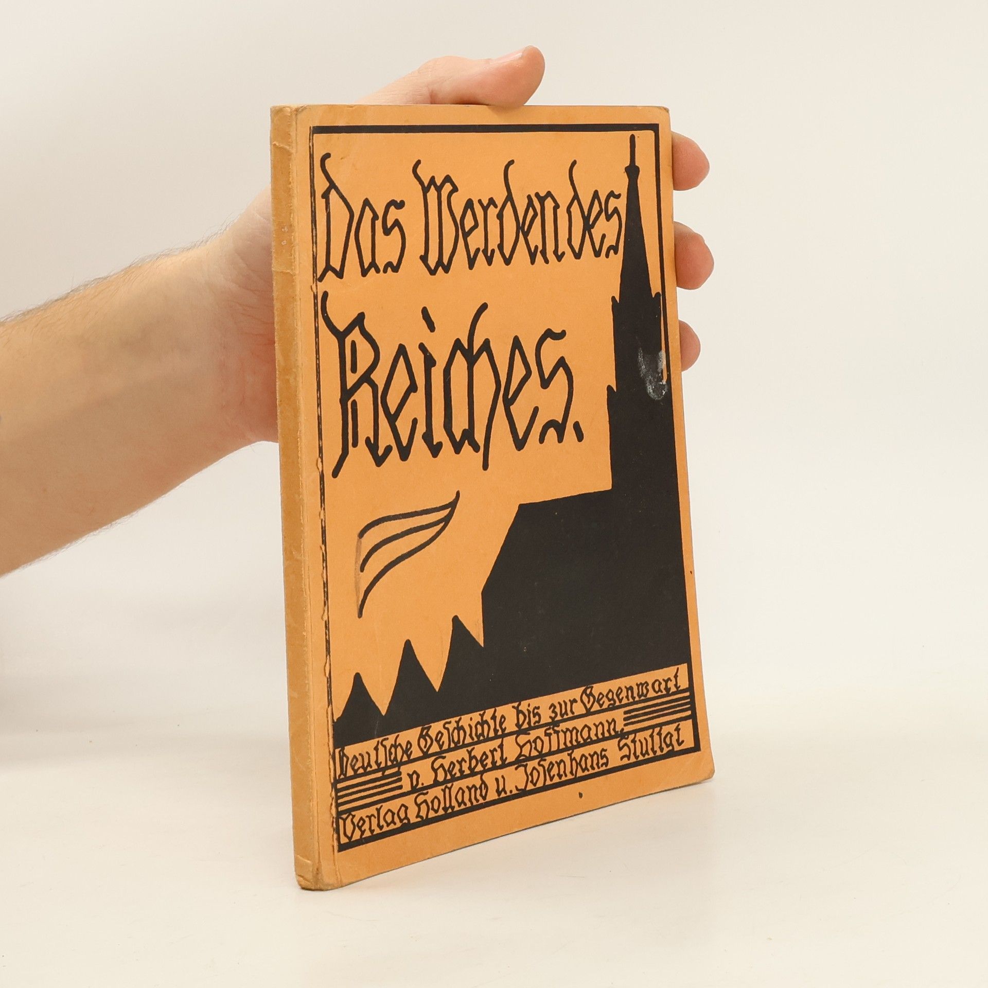 Herbert Hoffmann Das Werden des Reiches