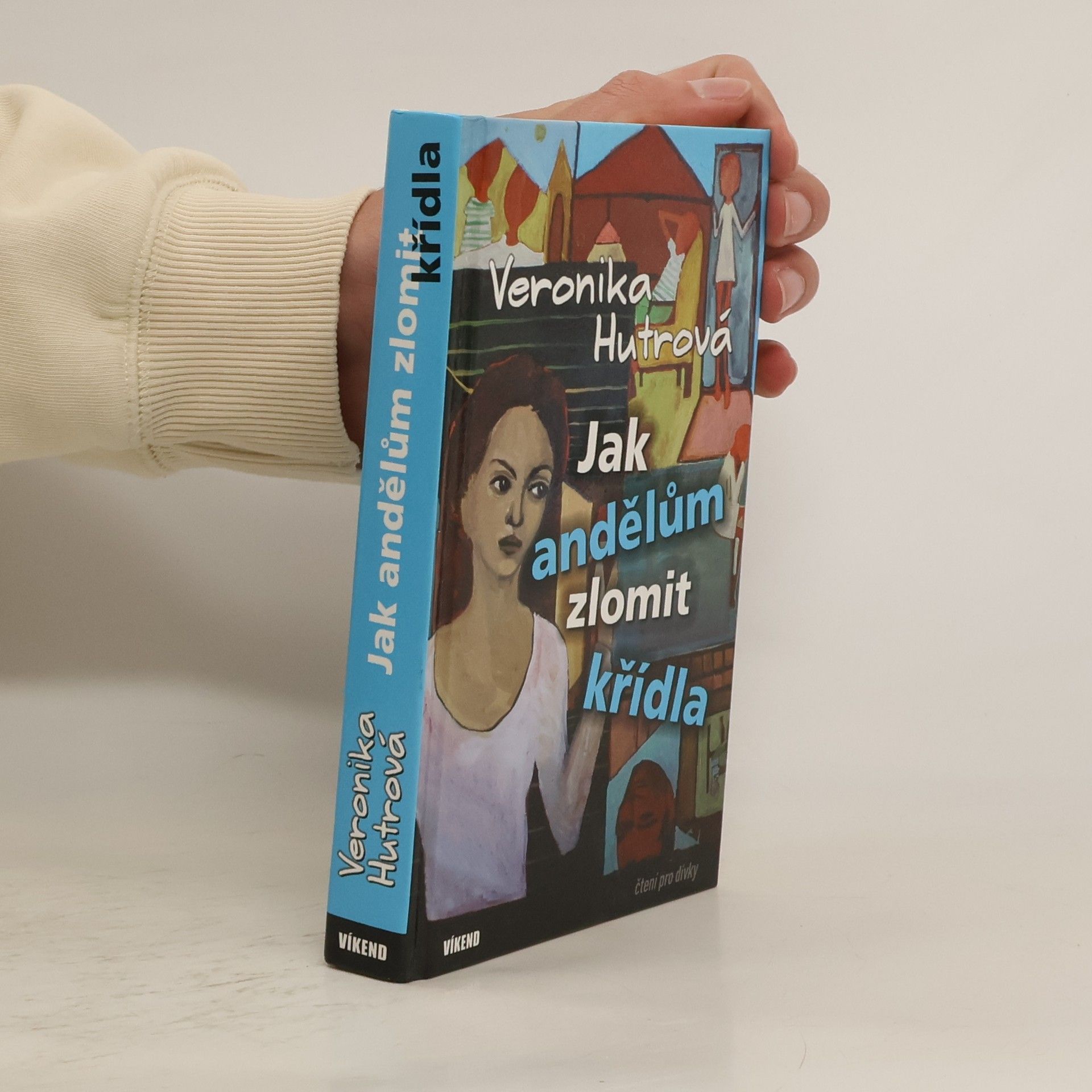 Jak andělům zlomit křídla