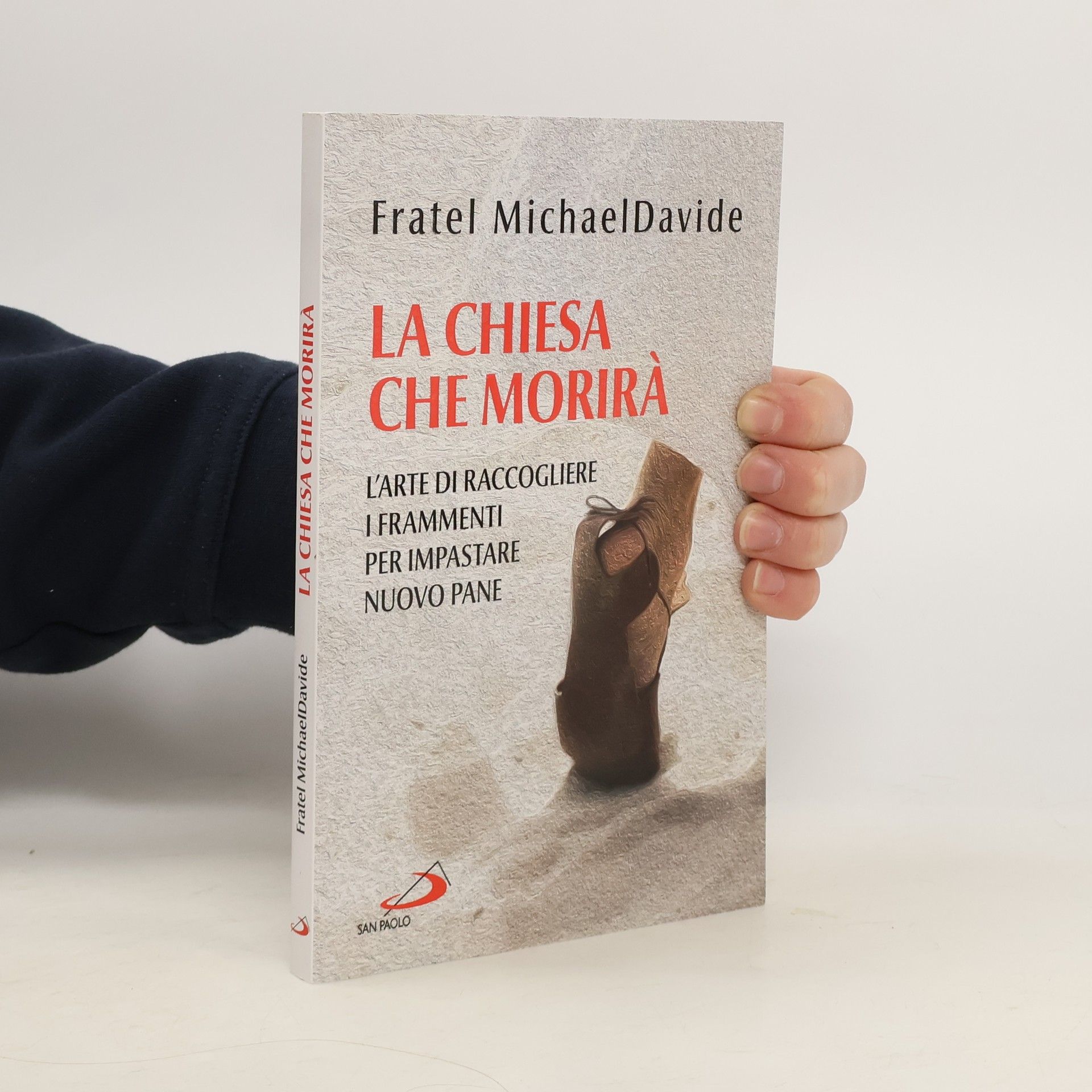 MichaelDavide Semeraro La Chiesa che morirà. L'arte di raccogliere i frammenti per impastare nuovo pane