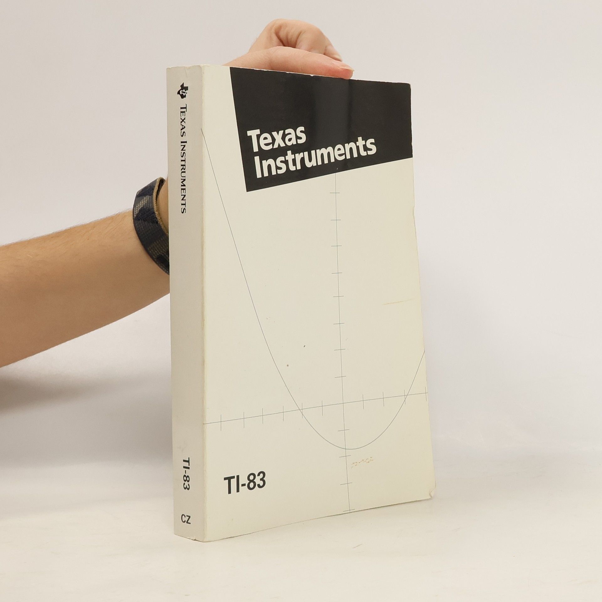 Autorenkollektiv TEXAS INSTRUMENTS : Návod ke grafickému kalkulátoru TI-83