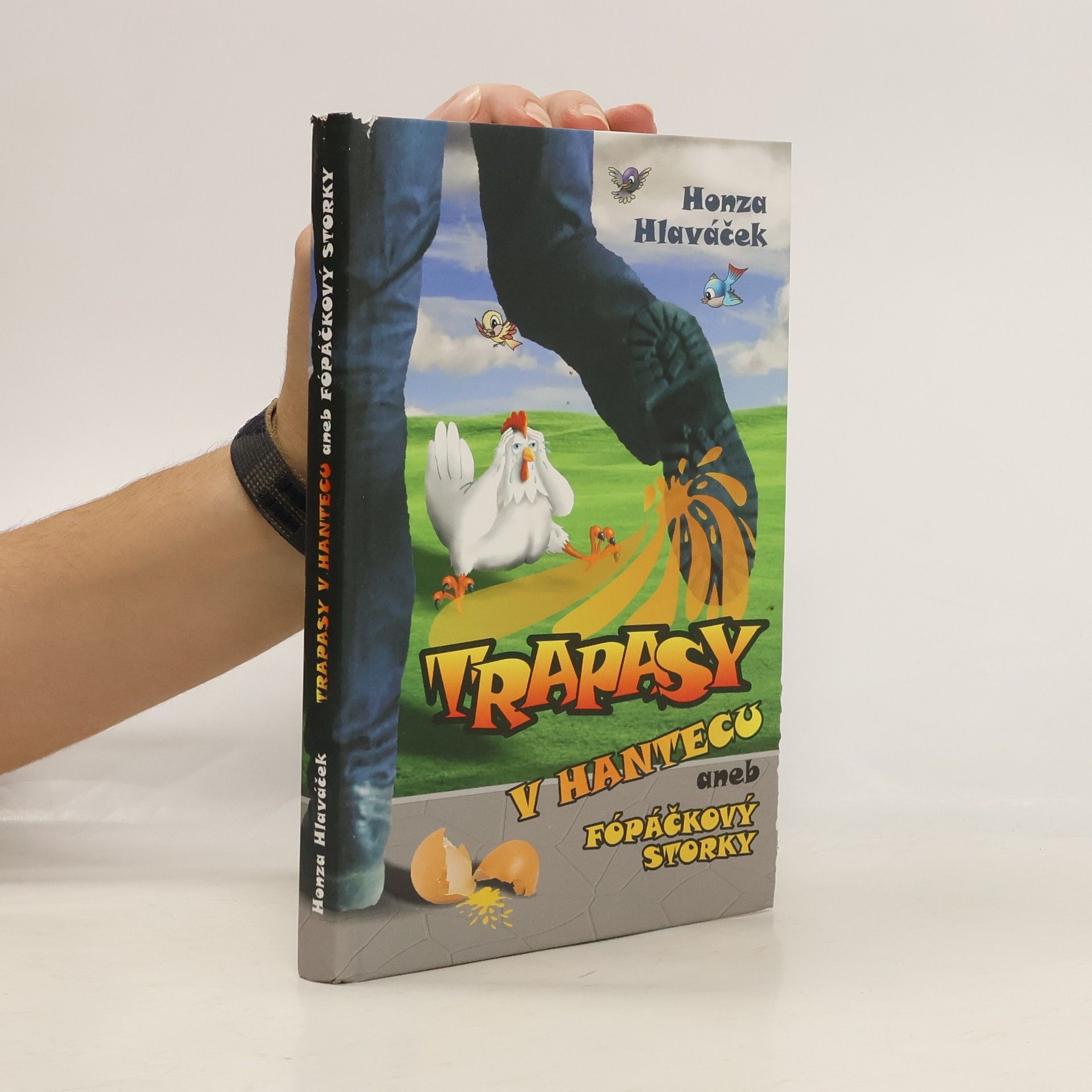 Trapasy v hantecu, aneb, Fópáčkový storky