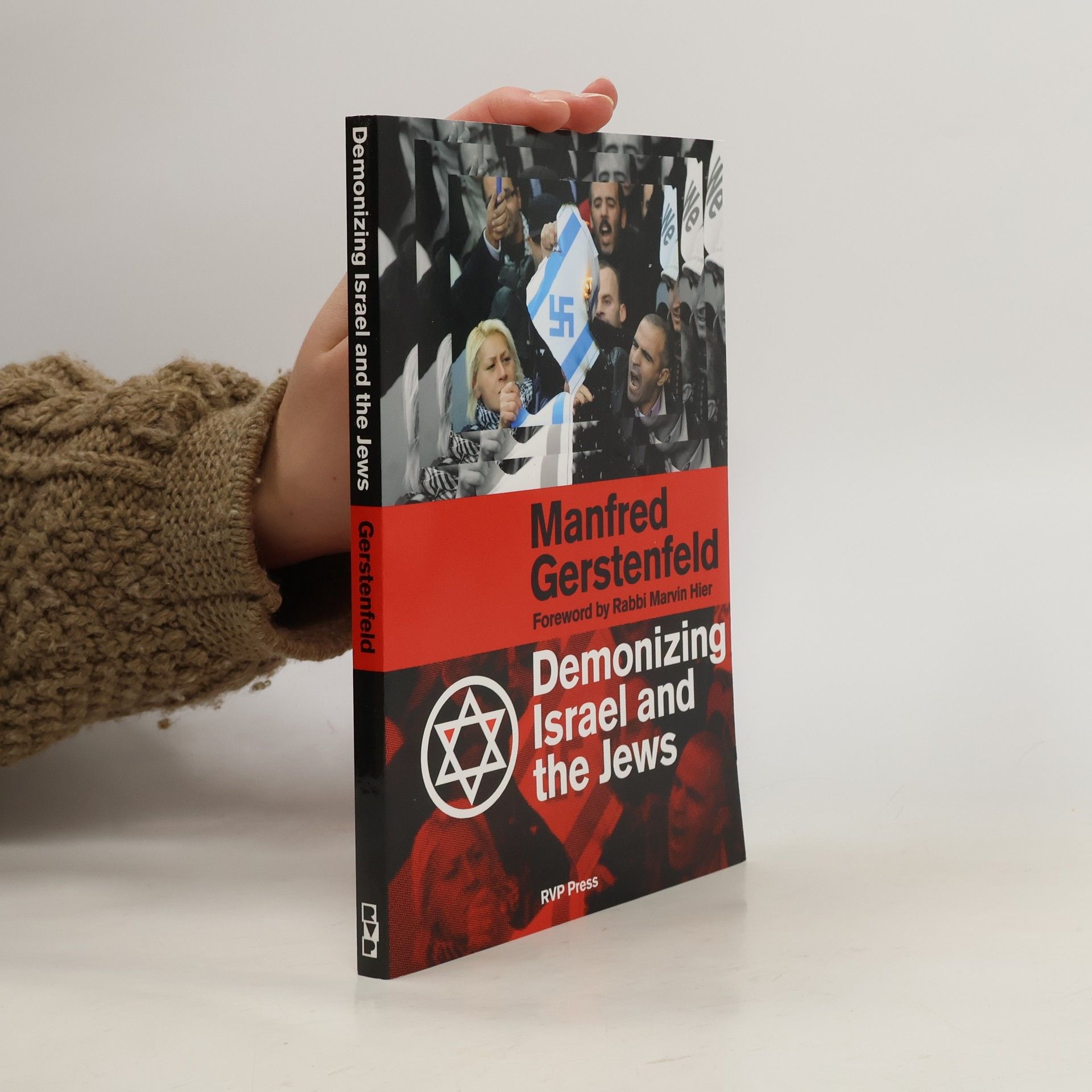 Manfred Gerstenfeld Demonizing Israel and the Jews (2nd Edition)