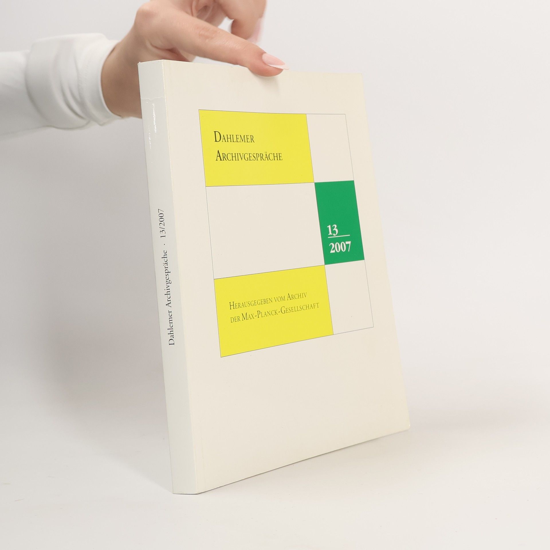 Kolektiv autorů Dahlemer Archivgespräche 13/2007