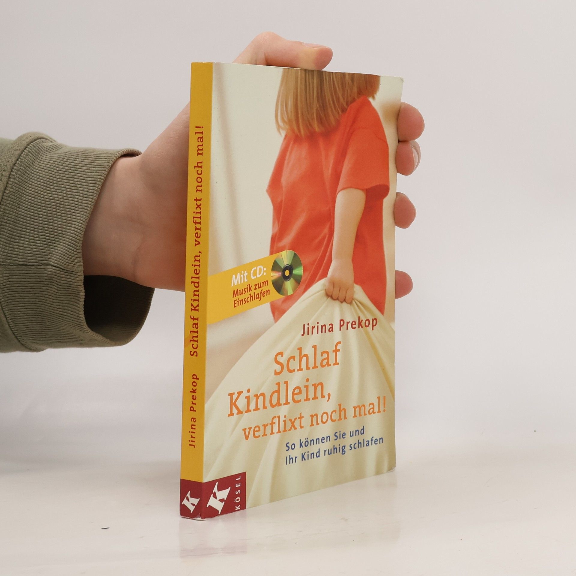 Autorenkollektiv Schlaf, Kindlein - verflixt noch mal!