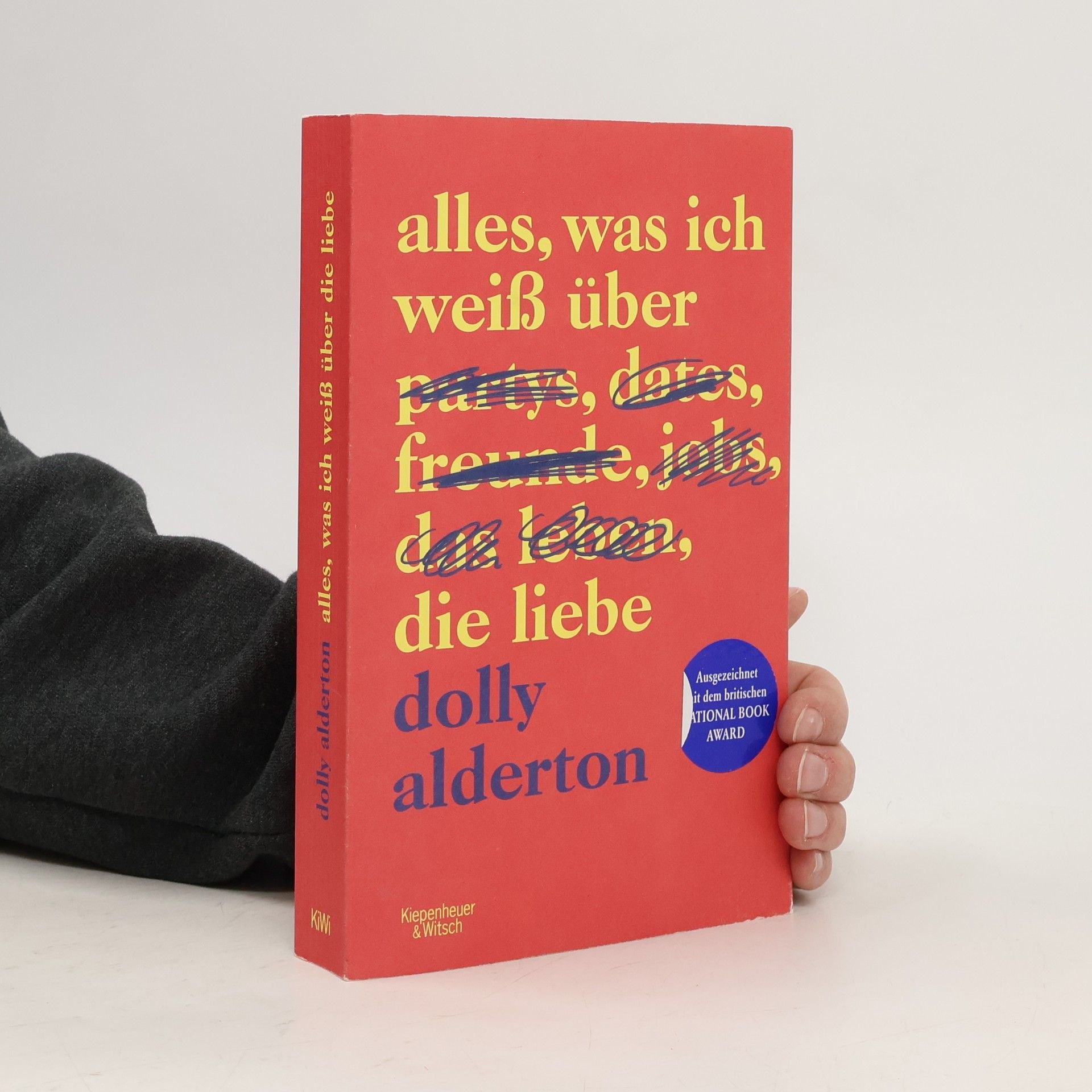 Dolly Alderton Alles, was ich weiß über die Liebe